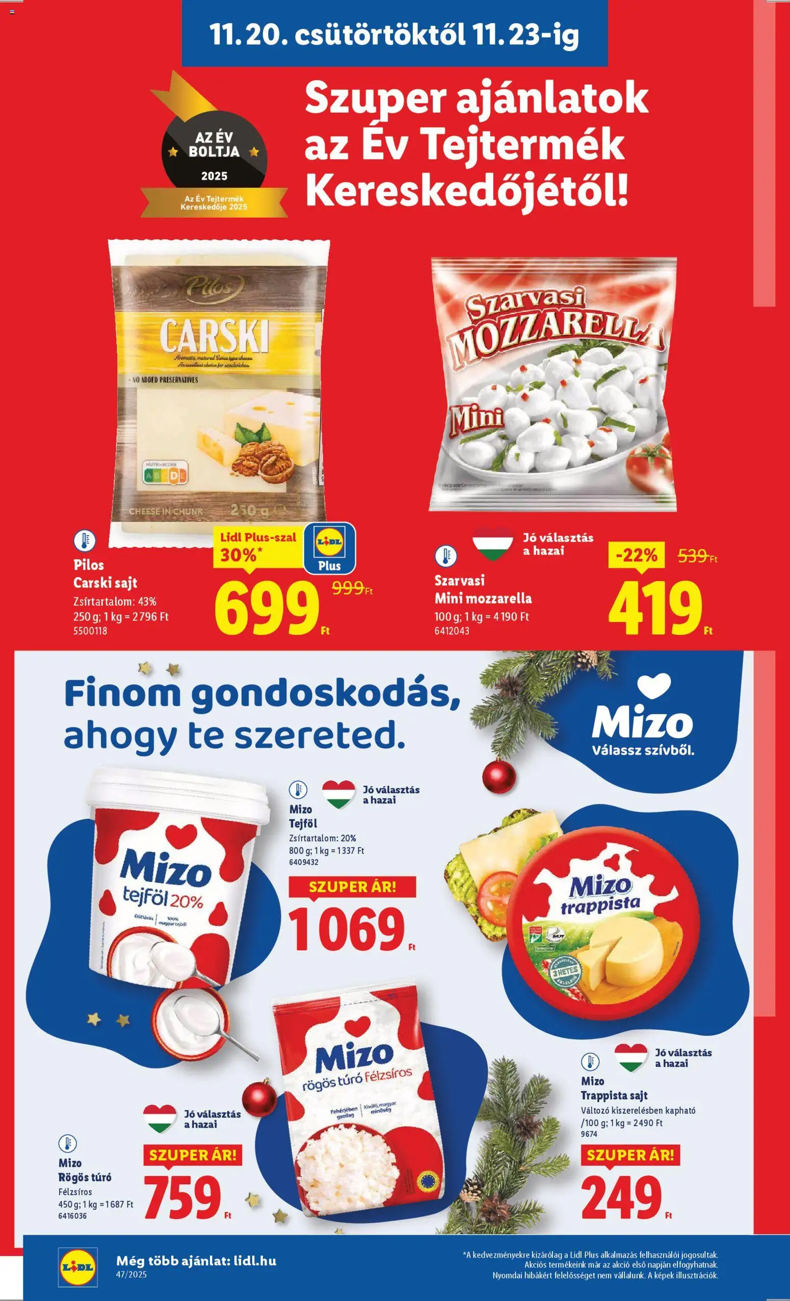 Lidl akciós ujság - amely érvényes a következő dátumtól: 20.11.2025 | Oldal: 10 | Termékek: Rögös túró, Tejföl, Túró, Trappista sajt