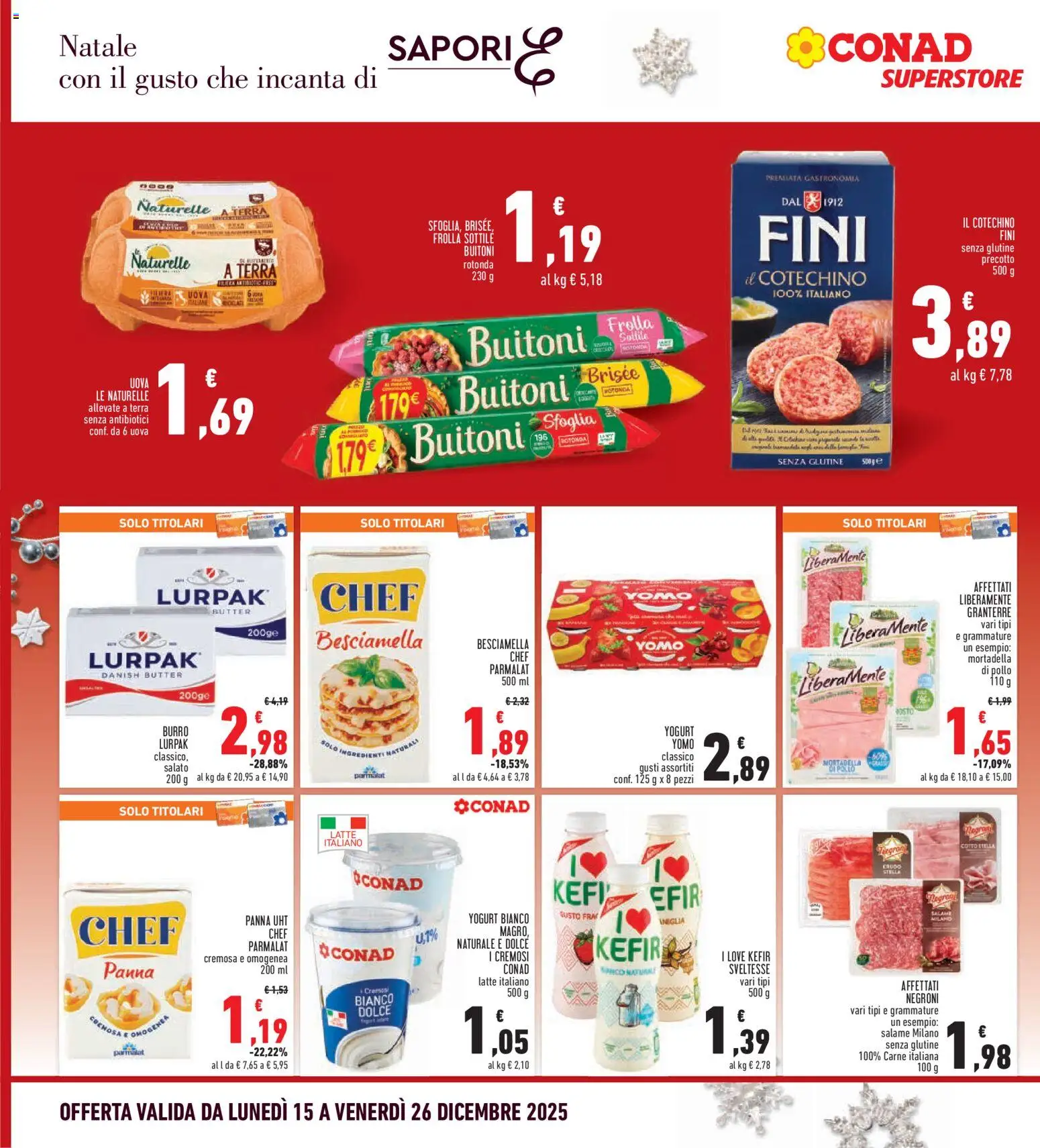 Volantino Conad del 15.12.2025 | Pagina: 16 | Prodotti: Yogurt, Latte, Burro, Terra