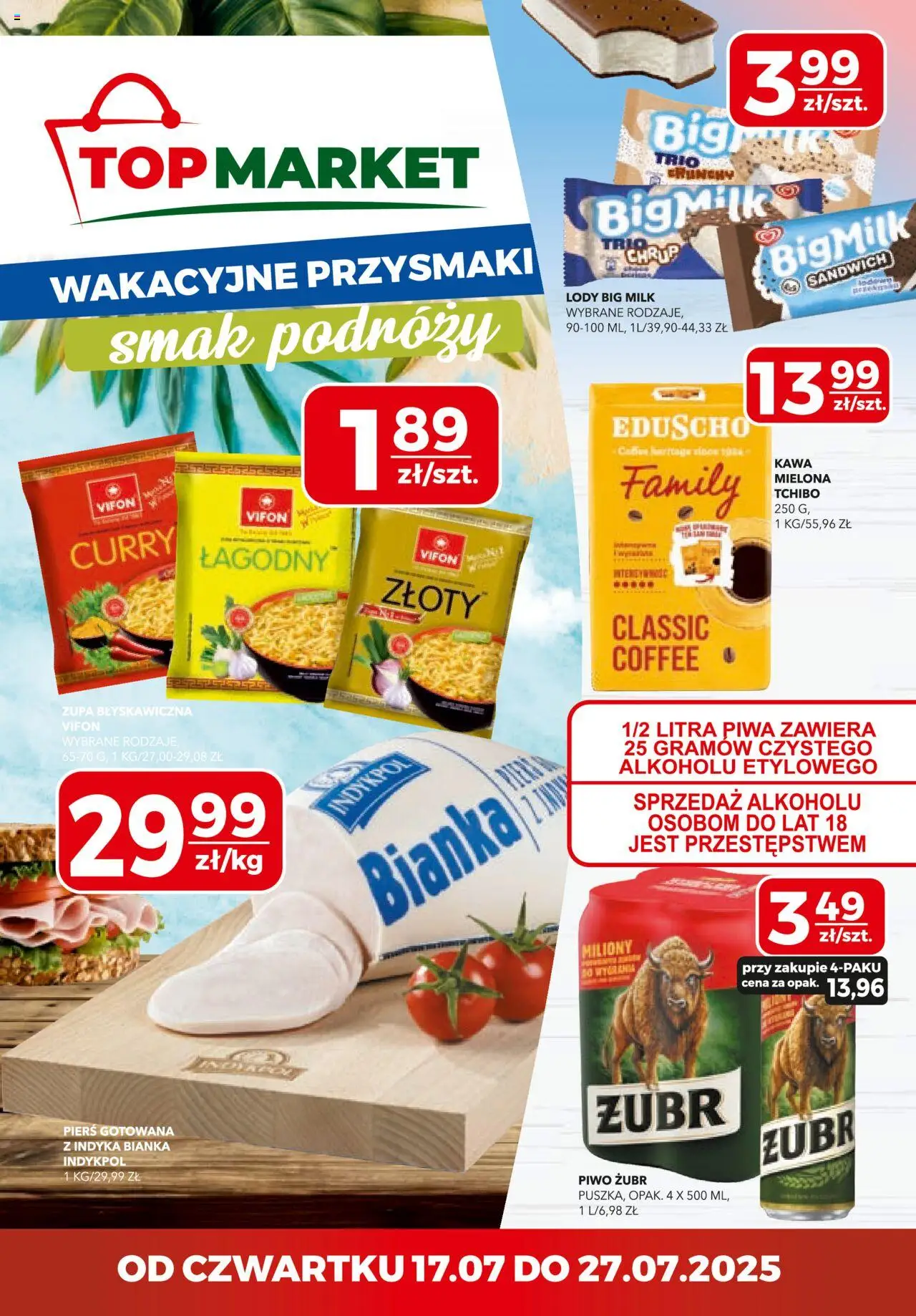 Top Market Gazetka od 17.07.2025 | Strona: 1 | Produkty: Piwo żubr, Vifon, Tchibo, Zupa