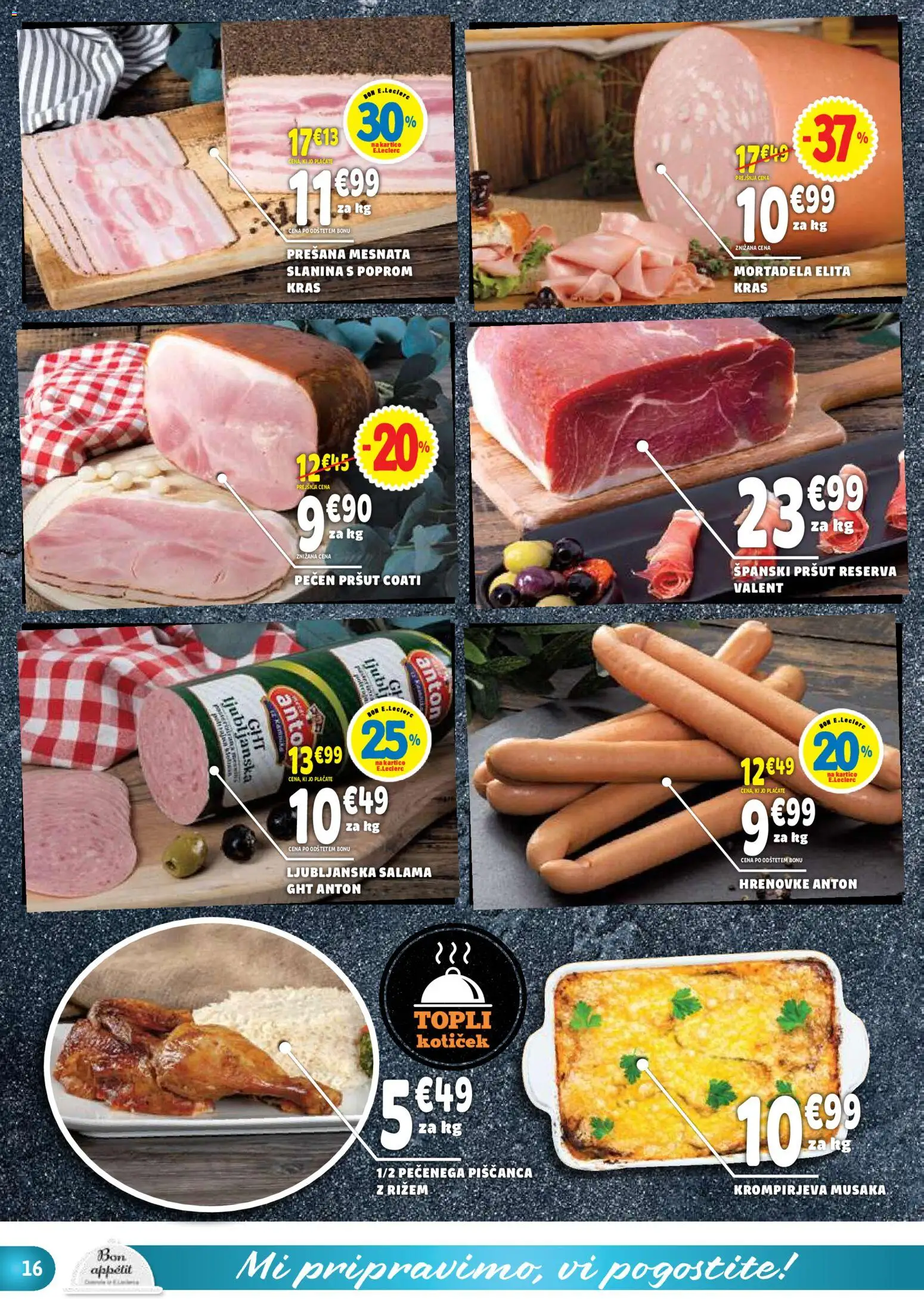 Novi E.leclerc katalog ponudbe – veljaven od 22.04.2026 | Stran: 16 | Izdelki: Hrenovke, Pršut, Mortadela, Salama