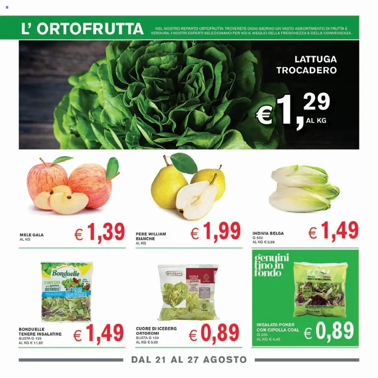 Volantino Coal del 14.08.2025 | Pagina: 3 | Prodotti: Insalata, Frutta, Lattuga, Indivia