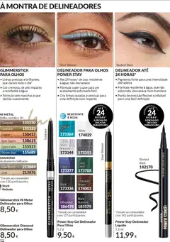 Pré-visualização DELINEADOR PARA OLHOS POWER STAY, Até 24 horas* de uso; resistente à água; não desvanece. Fórmula super suave para um acabamento esfumado fácil. Cria linhas ousadas e precisas para uma definição com impacto válido de 01.04.2026 | Página: 52 | Produtos: Agua, Delineador, Chocolate