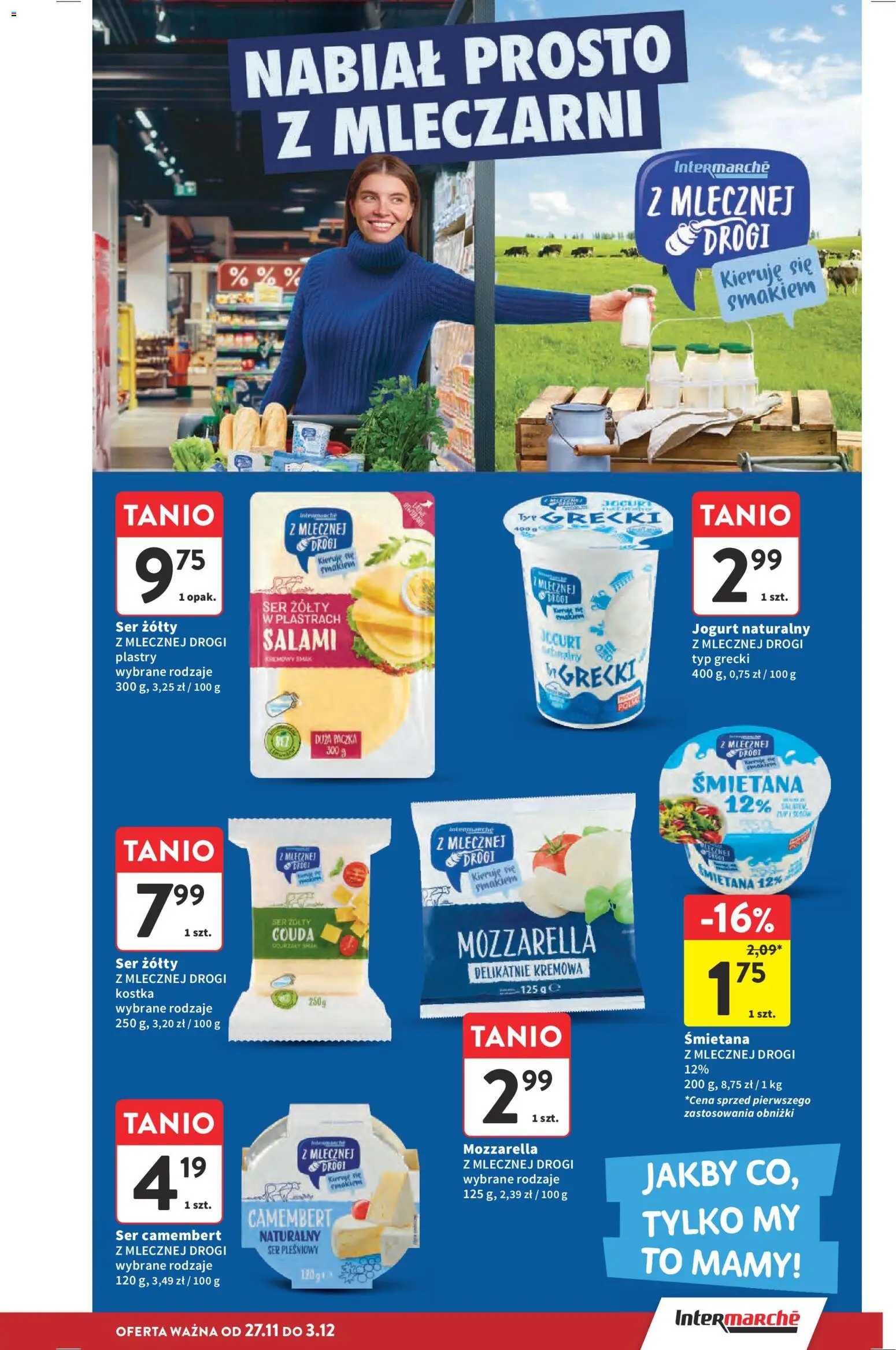 Intermarche Black Friday od 27.11.2025 | Strona: 42 | Produkty: Ser żółty, Jogurt naturalny, Camembert, Śmietana