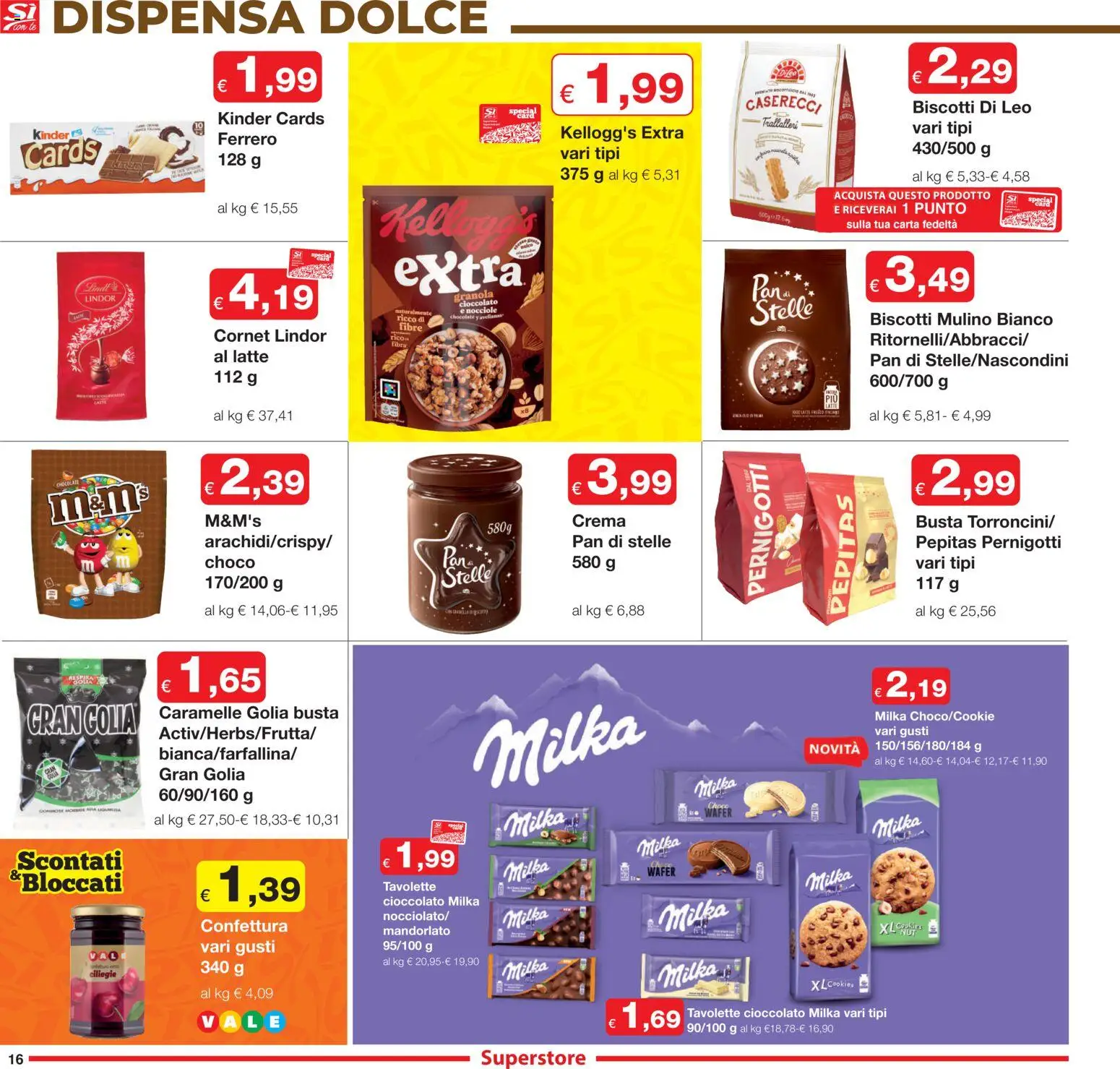 Volantino Sì con Te del 13.11.2025 | Pagina: 16 | Prodotti: Caramelle, Biscotti, Latte, Nocciole