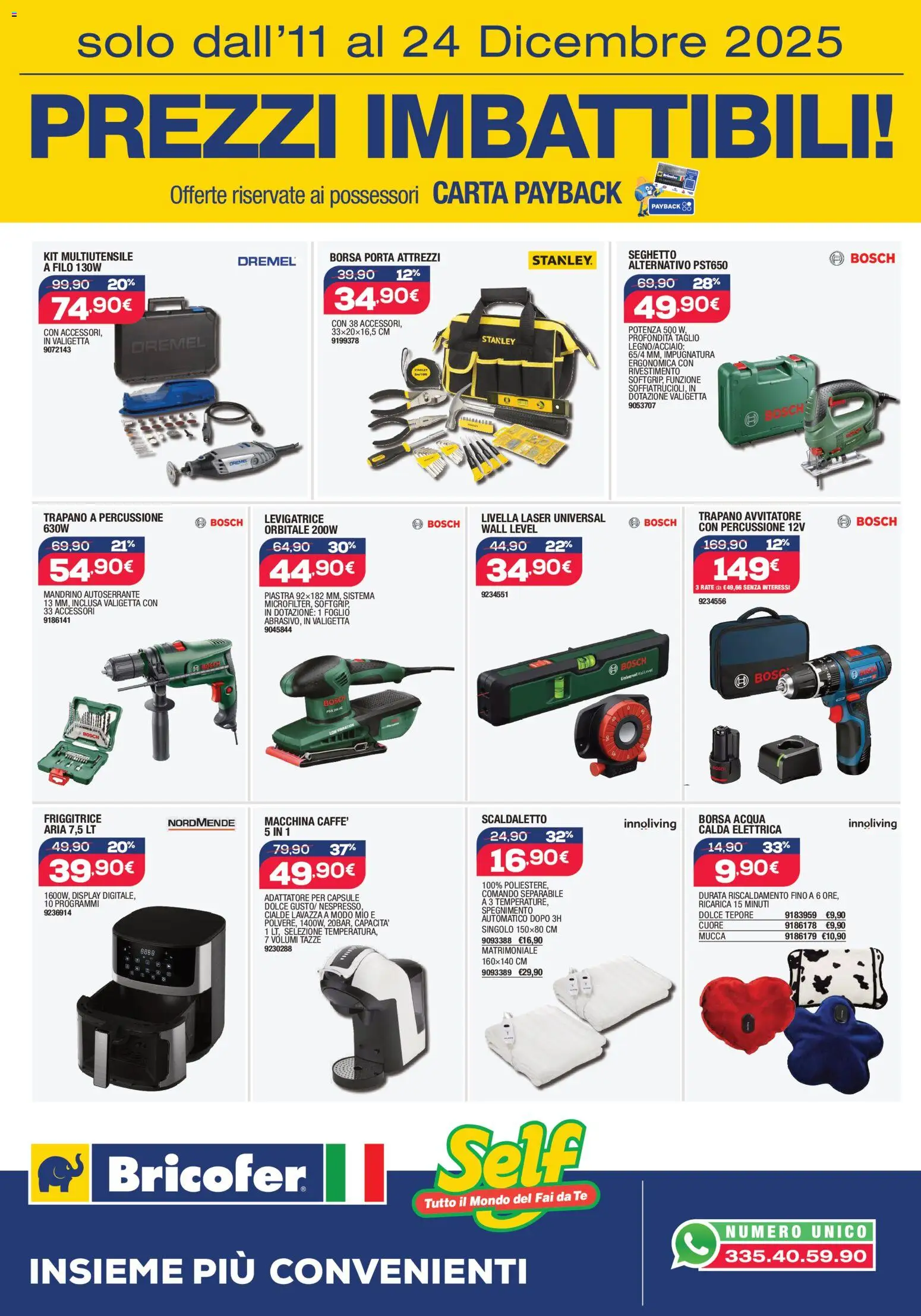 Volantino Bricofer del 11.12.2025 | Pagina: 9 | Prodotti: Avvitatore, Borsa, Lavazza, Friggitrice
