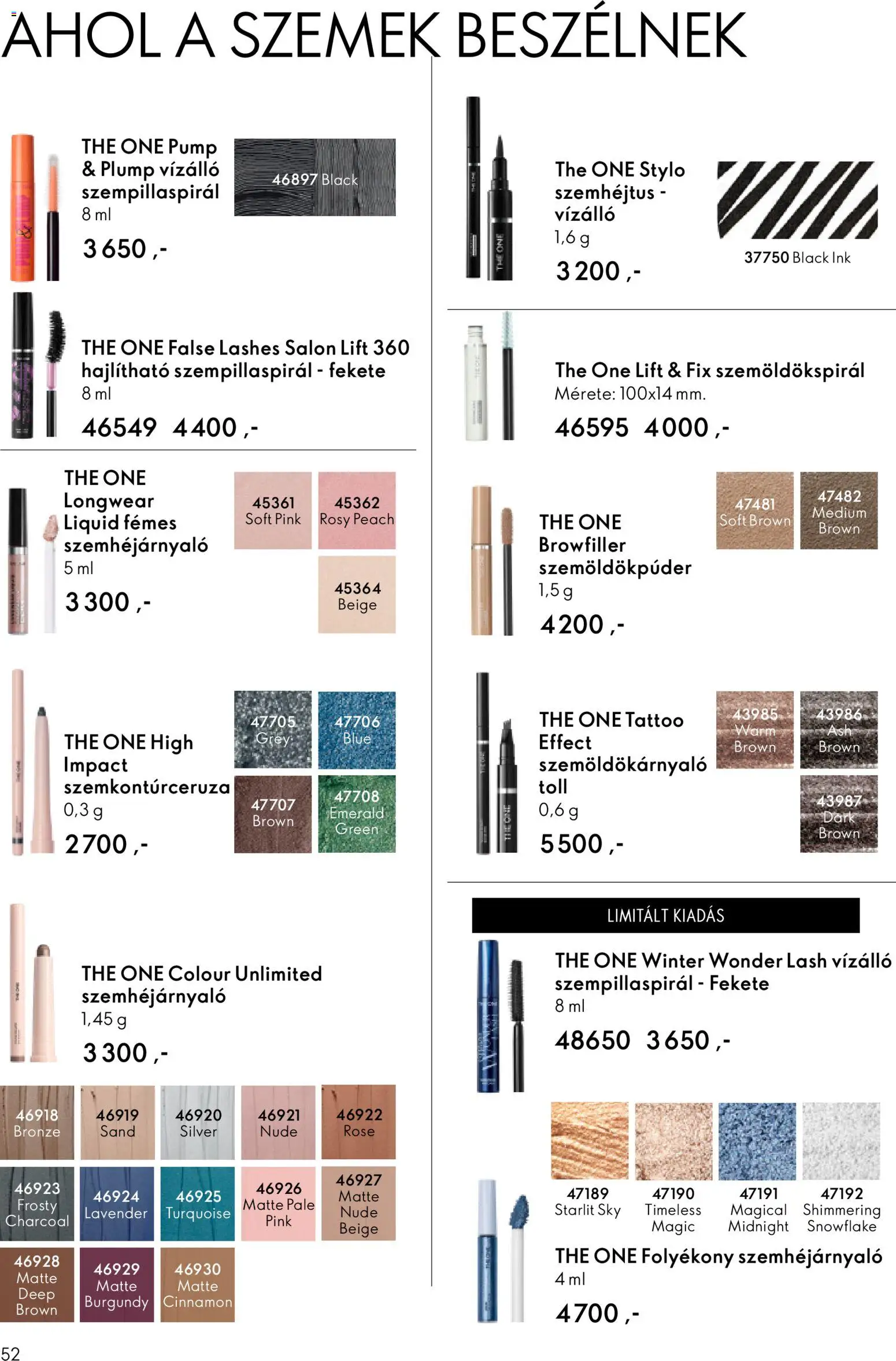 Oriflame akciós ujság - amely érvényes a következő dátumtól: 11.02.2026 | Oldal: 52 | Termékek: Szempillaspirál, Szemöldökspirál, Szemhéjtus