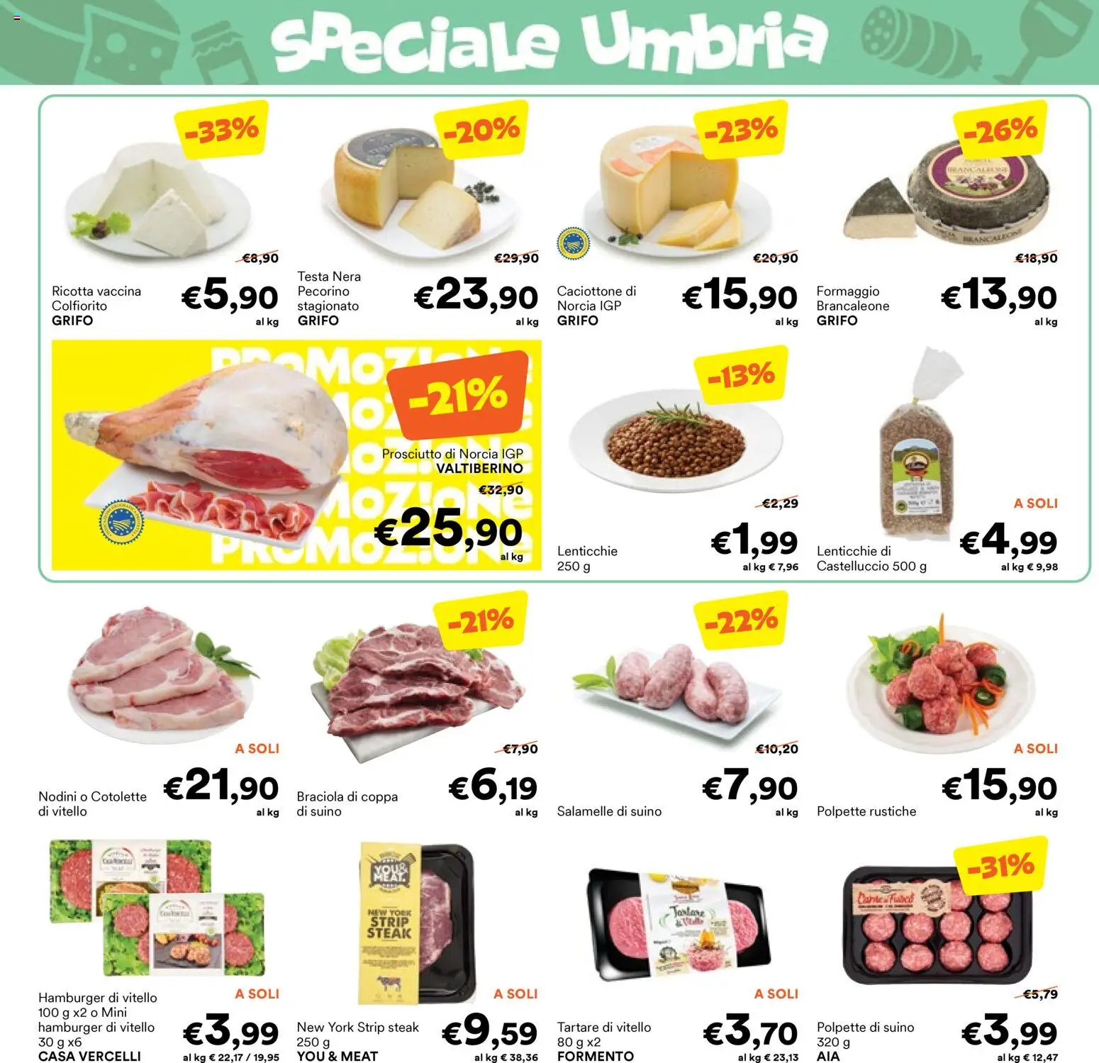 Volantino Unes del 26.02.2026 | Pagina: 18 | Prodotti: Lenticchie, Suino, Prosciutto, Vitello