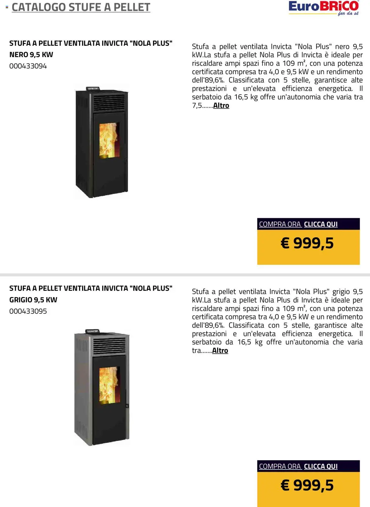 Volantino Eurobrico del 23.07.2025 | Pagina: 46 | Prodotti: Pellet, Stufa a pellet, Stufa