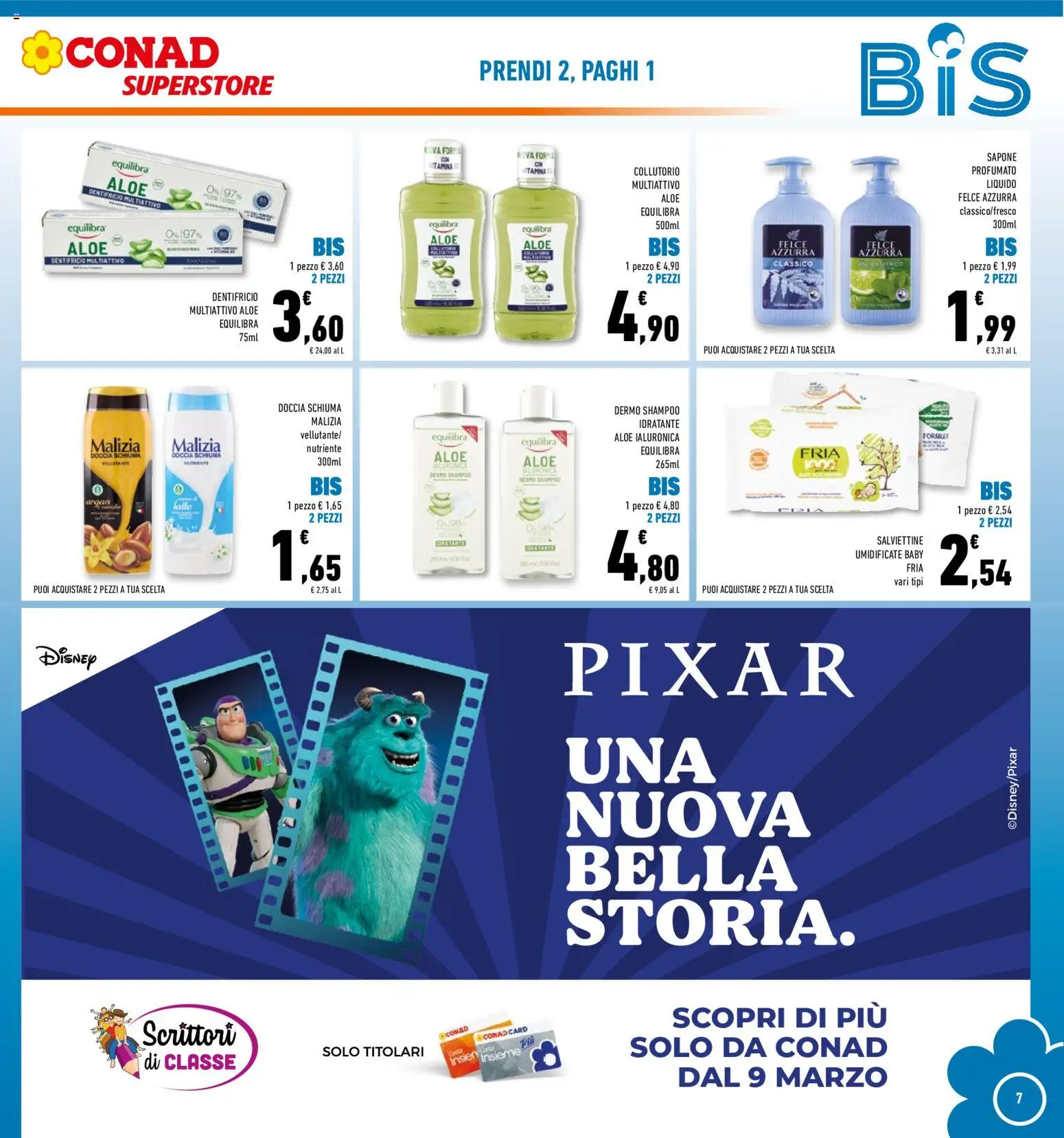 Volantino Conad del 25.02.2026 | Pagina: 7 | Prodotti: Sapone, Dentifricio, Collutorio, Doccia