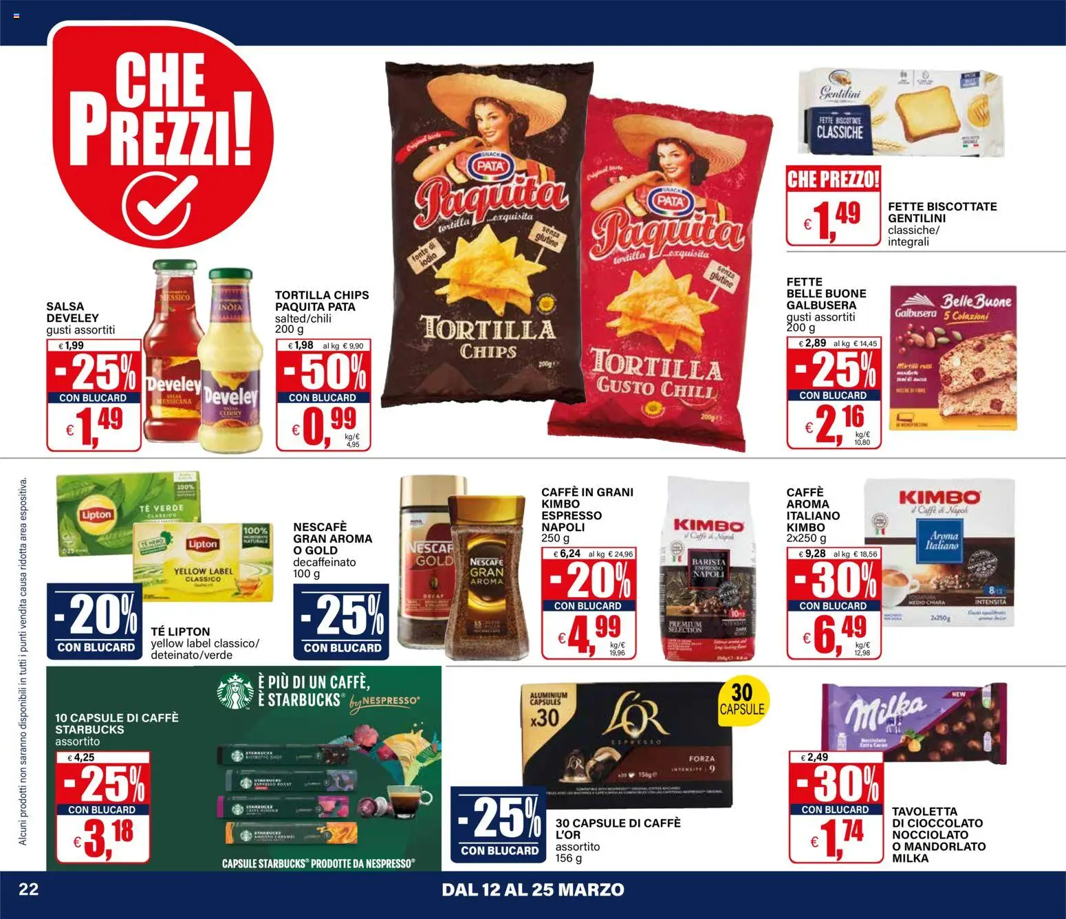 Volantino Il Gigante del 12.03.2026 | Pagina: 22 | Prodotti: Tè, Salsa, Caffè in grani, Fette biscottate