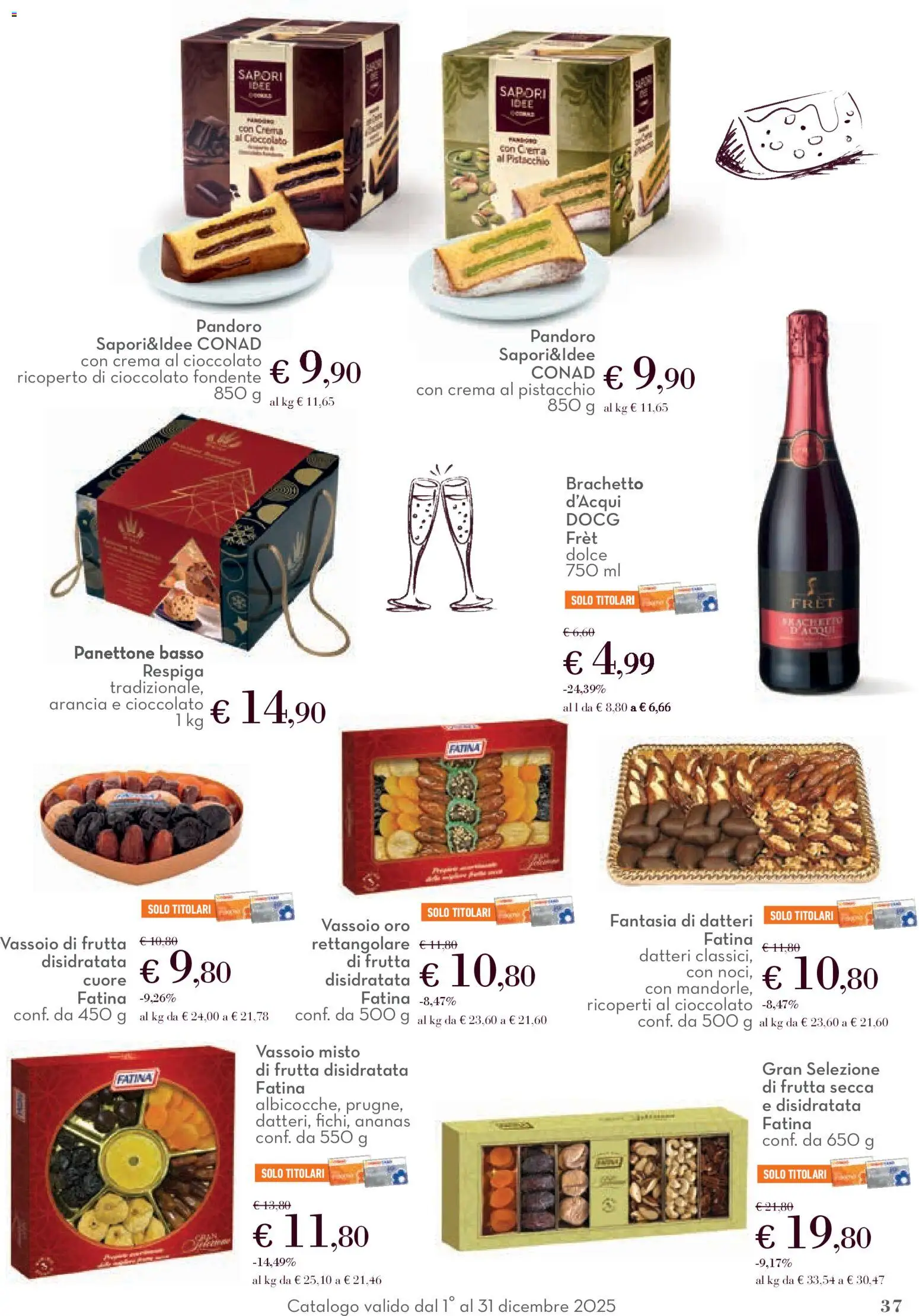 Volantino Conad del 01.12.2025 | Pagina: 37 | Prodotti: Cioccolato, Pandoro, Panettone, Arancia