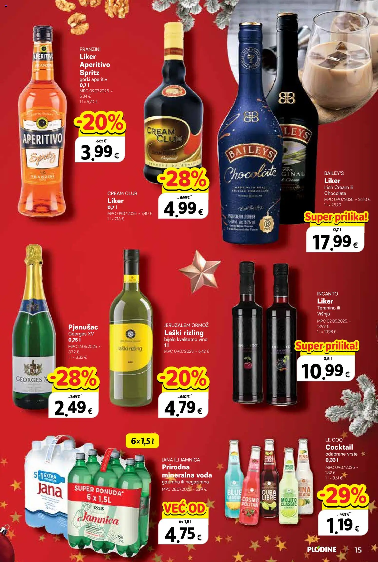 Plodine katalog | vrijedi od 17.12.2025 | Stranica: 15 | Proizvodi: Mineralna voda, Baileys, Jamnica, Teranino