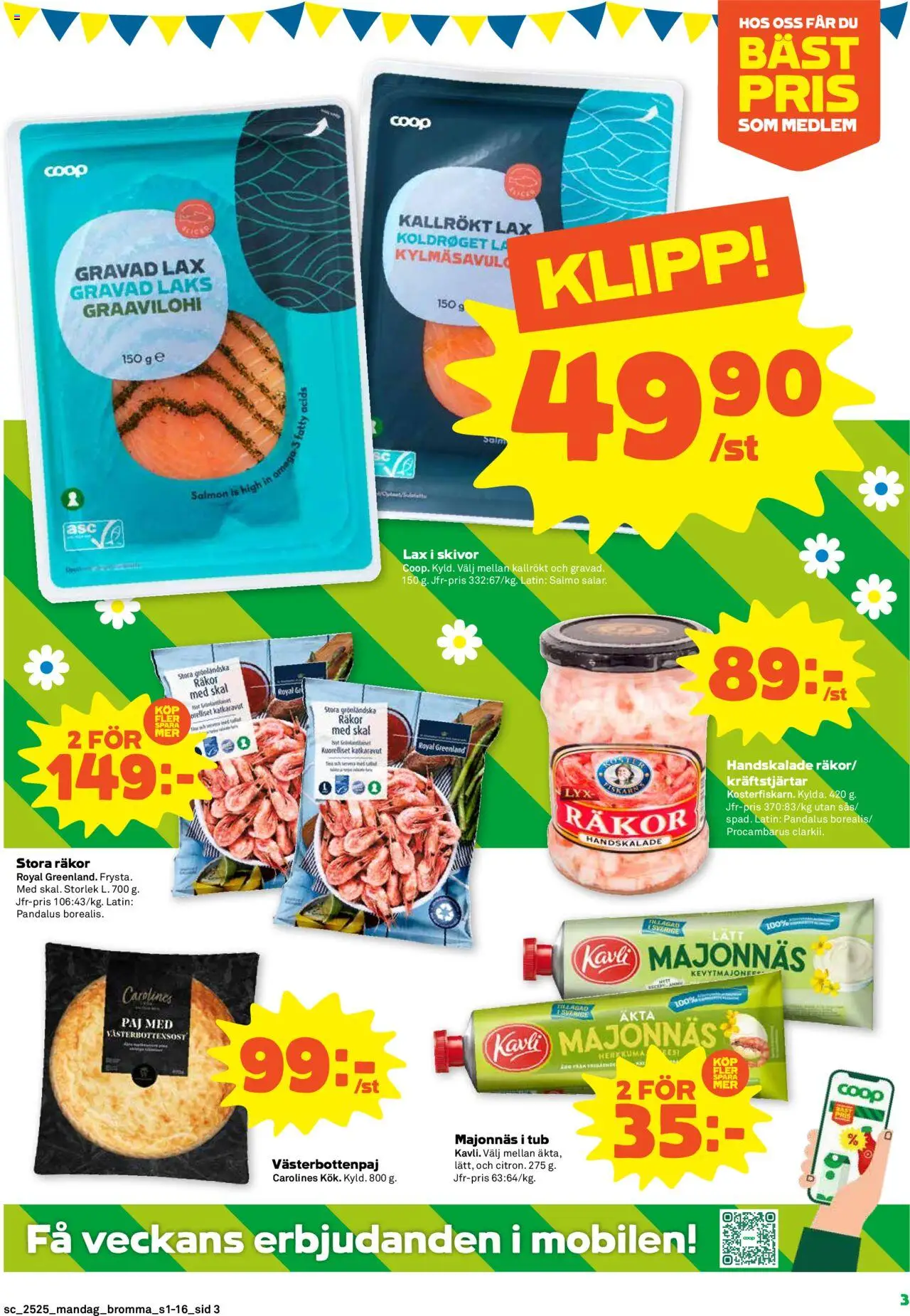 Stora Coop reklamblad aktuell från 16.06.2025 | Sida: 3 | Produkter: Paj, Räkor, Lax, Majonnäs