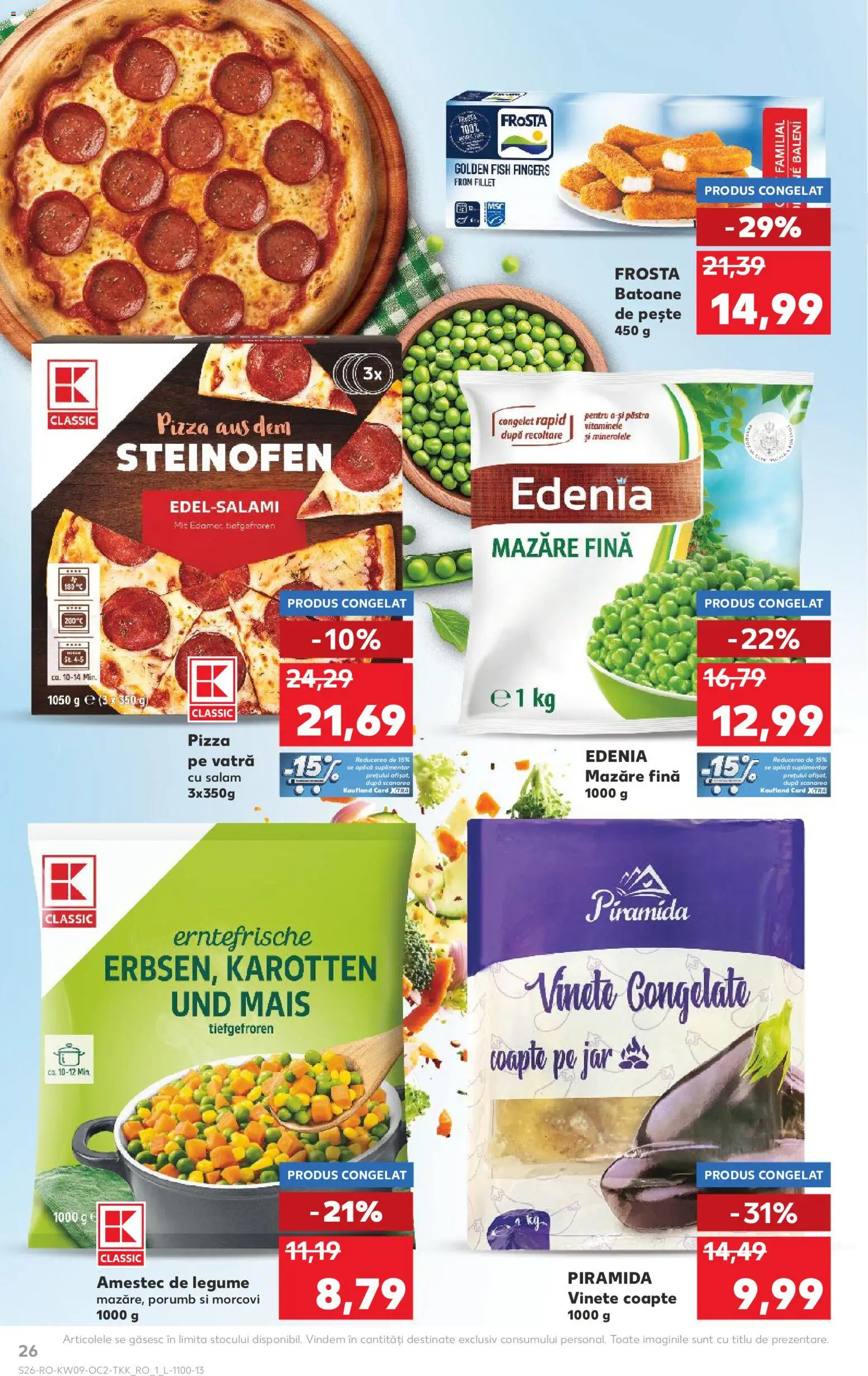 Noul catalog Kaufland – valabil de la 25.02.2026 | Pagină: 26 | Produse: Pizza, Pește, Porumb, Legume