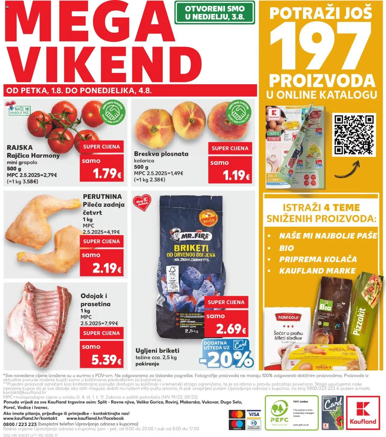 Kaufland katalog | vrijedi od 30.07.2025 | Stranica: 32 | Proizvodi: Odojak, Šećer, Breskva, Briketi