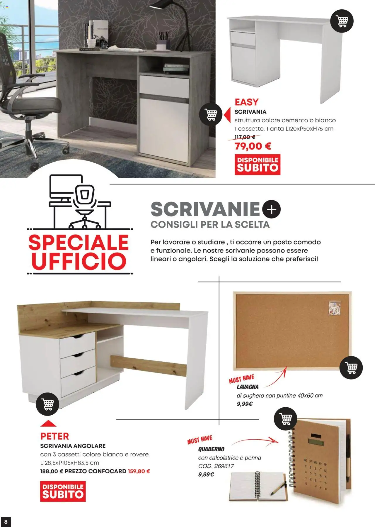 Volantino Conforama del 29.07.2025 | Pagina: 8 | Prodotti: Calcolatrice, Quaderno, Scrivania