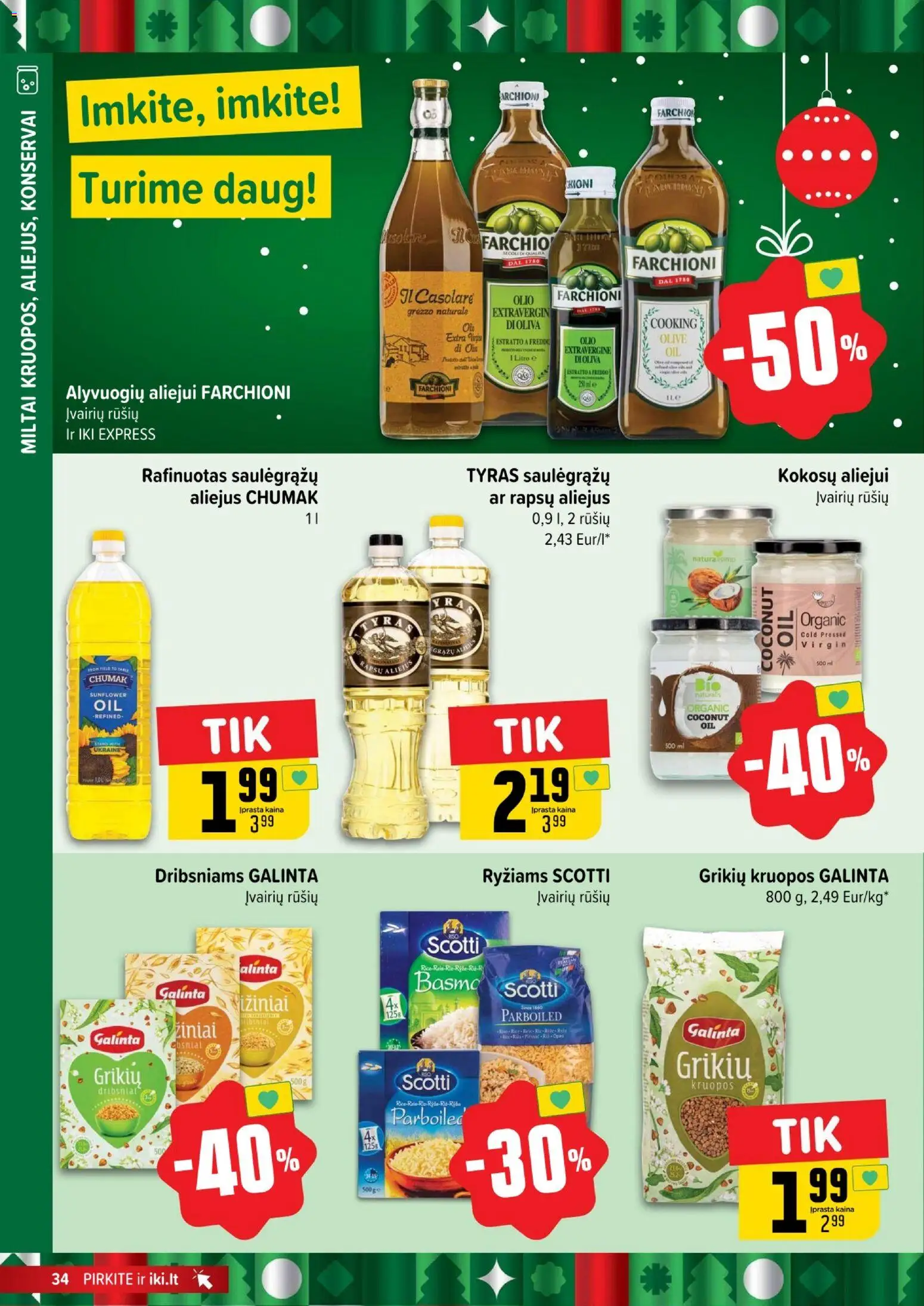 IKI akcijos nuo 15.12.2025 | Puslapis: 34 | Prekių: Kruopos, Aliejus, Konservai, Miltai