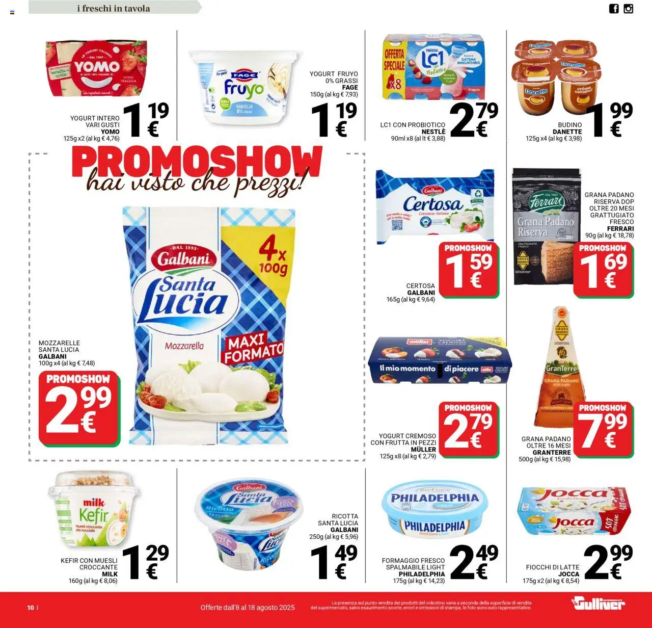 Volantino Gulliver del 08.08.2025 | Pagina: 10 | Prodotti: Muesli, Latte, Formaggio, Grana Padano