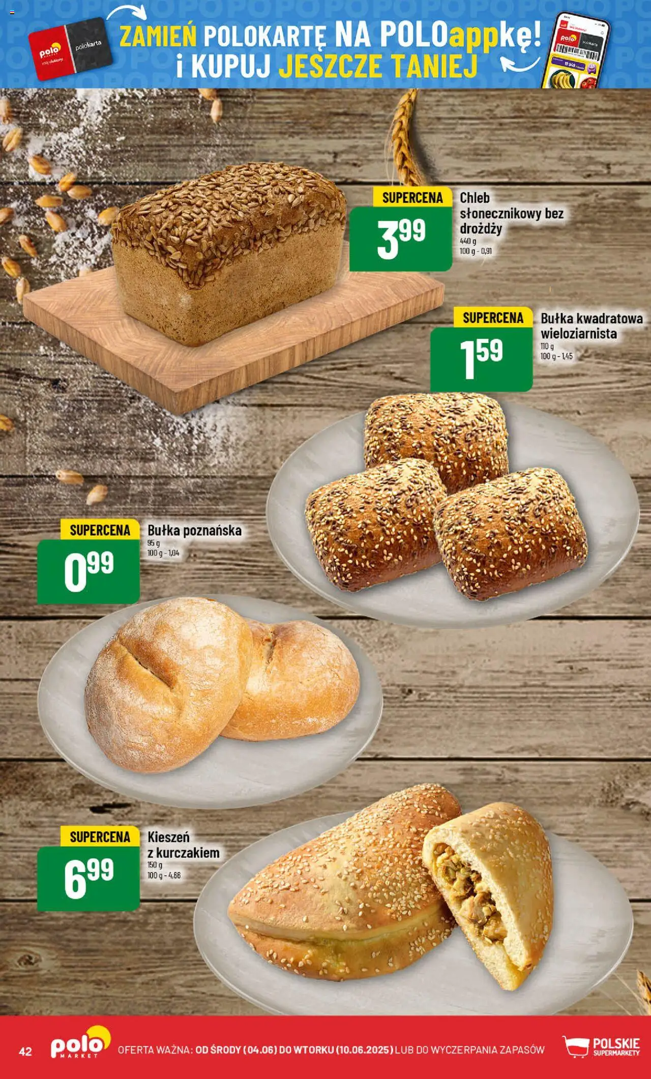 POLOmarket Gazetka od 04.06.2025 | Strona: 42 | Produkty: Chleb Słonecznikowy, Bułka, Chleb, Bułka poznańska