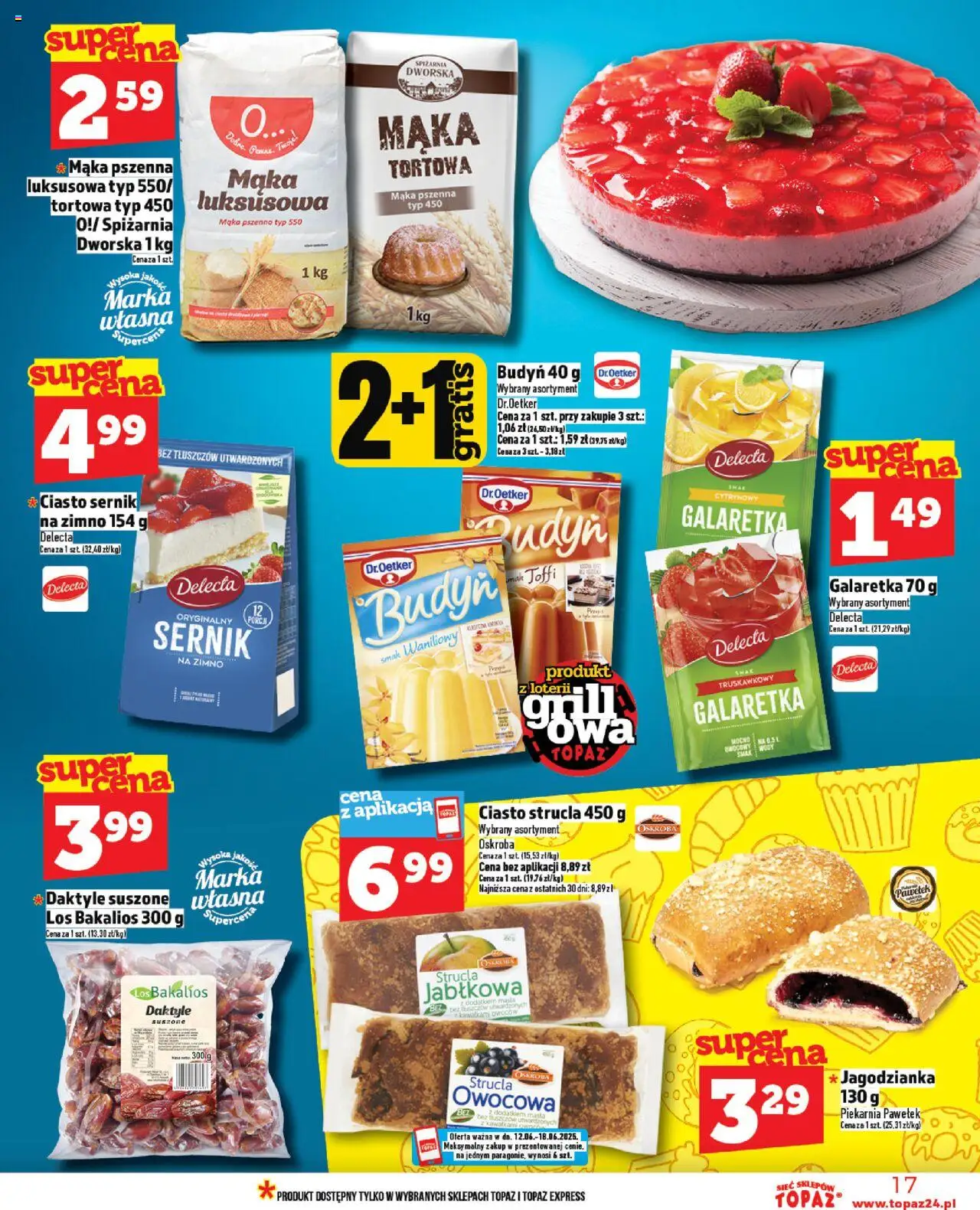 Topaz Gazetka od 12.06.2025 | Strona: 17 | Produkty: Daktyle, Ciasto, Piekarnia, Maska