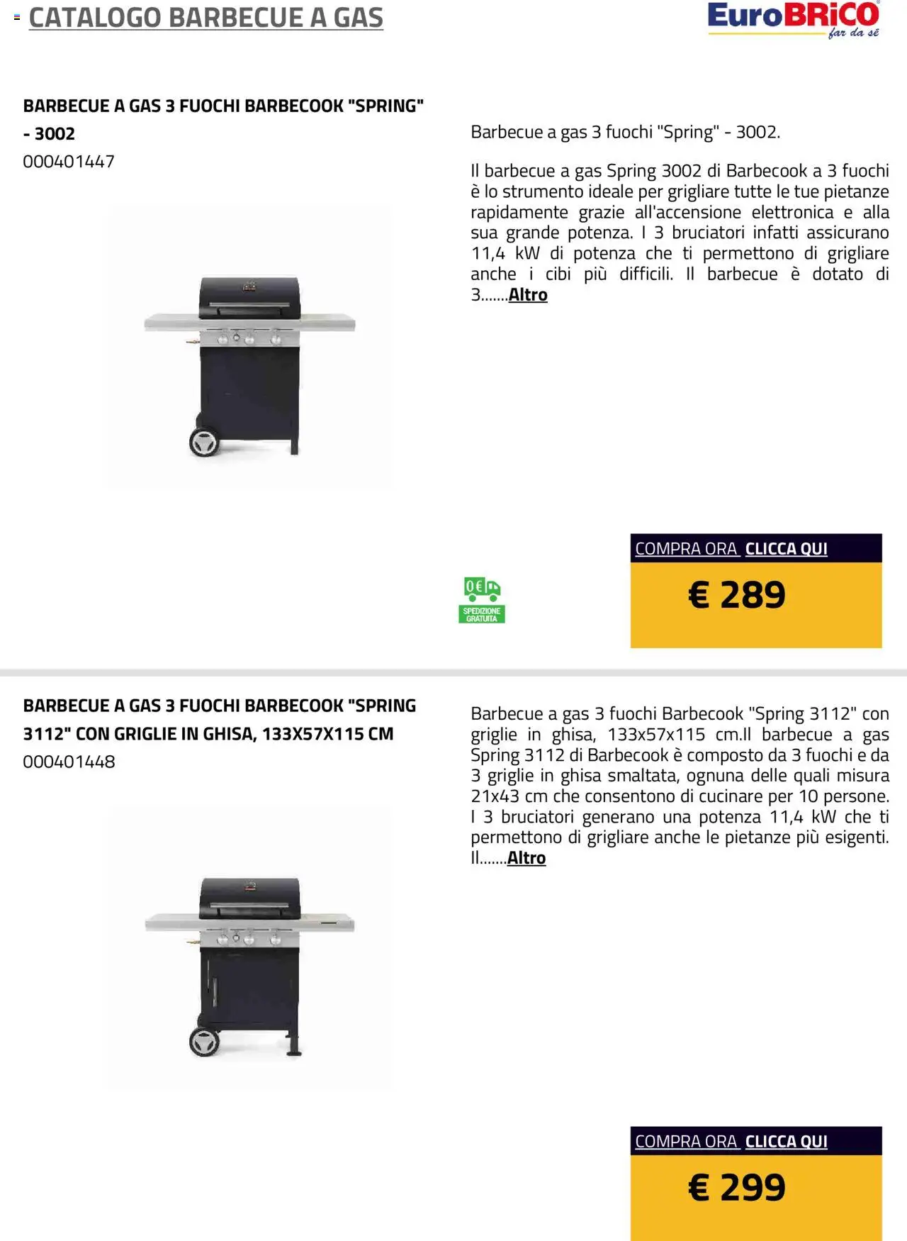 Volantino Eurobrico del 23.07.2025 | Pagina: 17 | Prodotti: Barbecue, Barbecue a gas