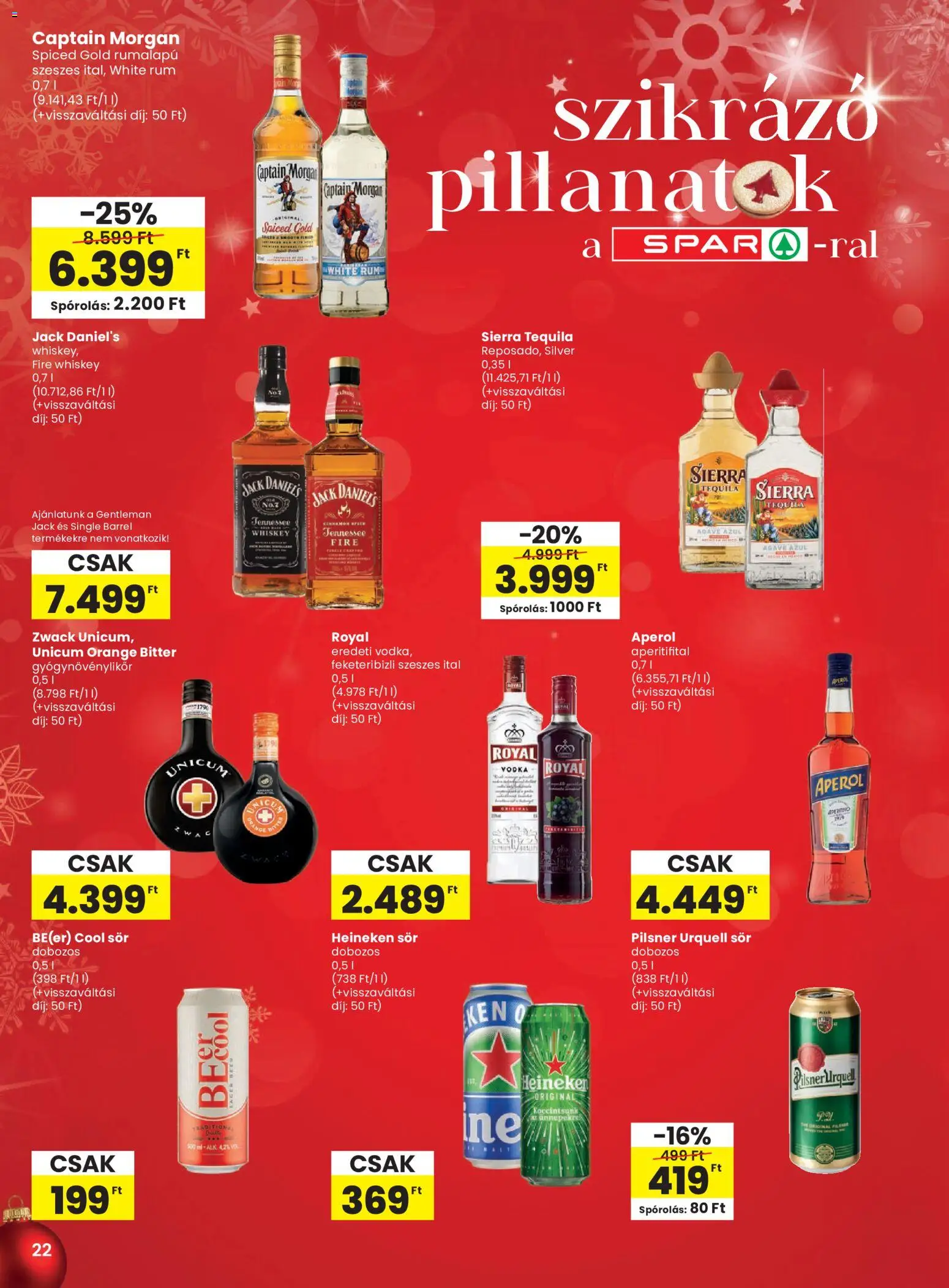 Spar akciós ujság - amely érvényes a következő dátumtól: 18.12.2025 | Oldal: 22 | Termékek: Aperol, Heineken, Rum, Sör