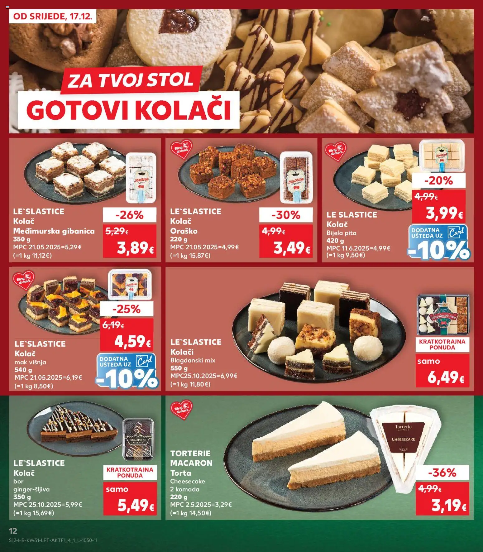 Kaufland katalog | vrijedi od 17.12.2025 | Stranica: 12 | Proizvodi: Stol, Pita, Torta, Mak