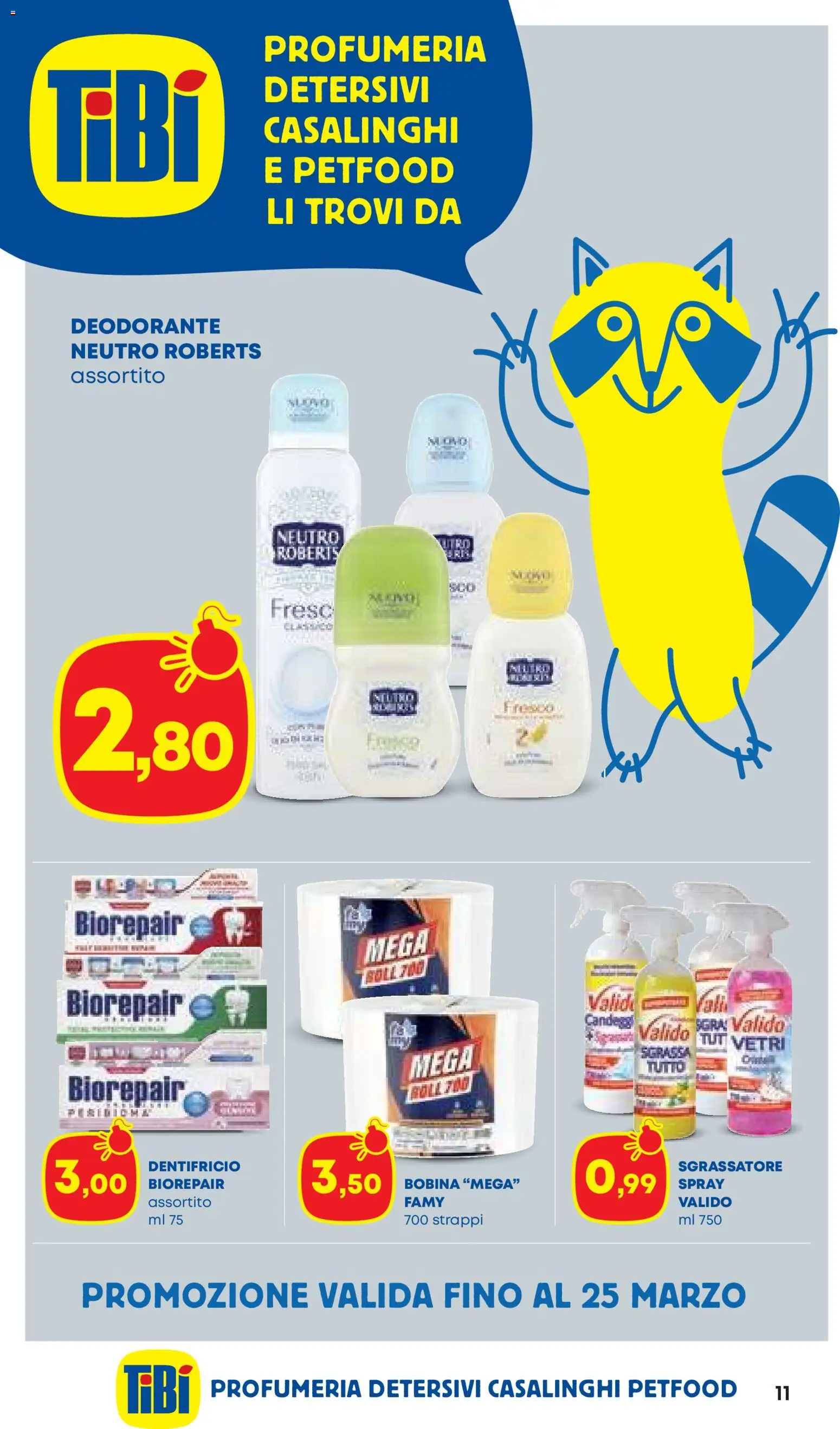 Volantino Panorama del 12.03.2026 | Pagina: 11 | Prodotti: Deodorante, Dentifricio, Sgrassatore