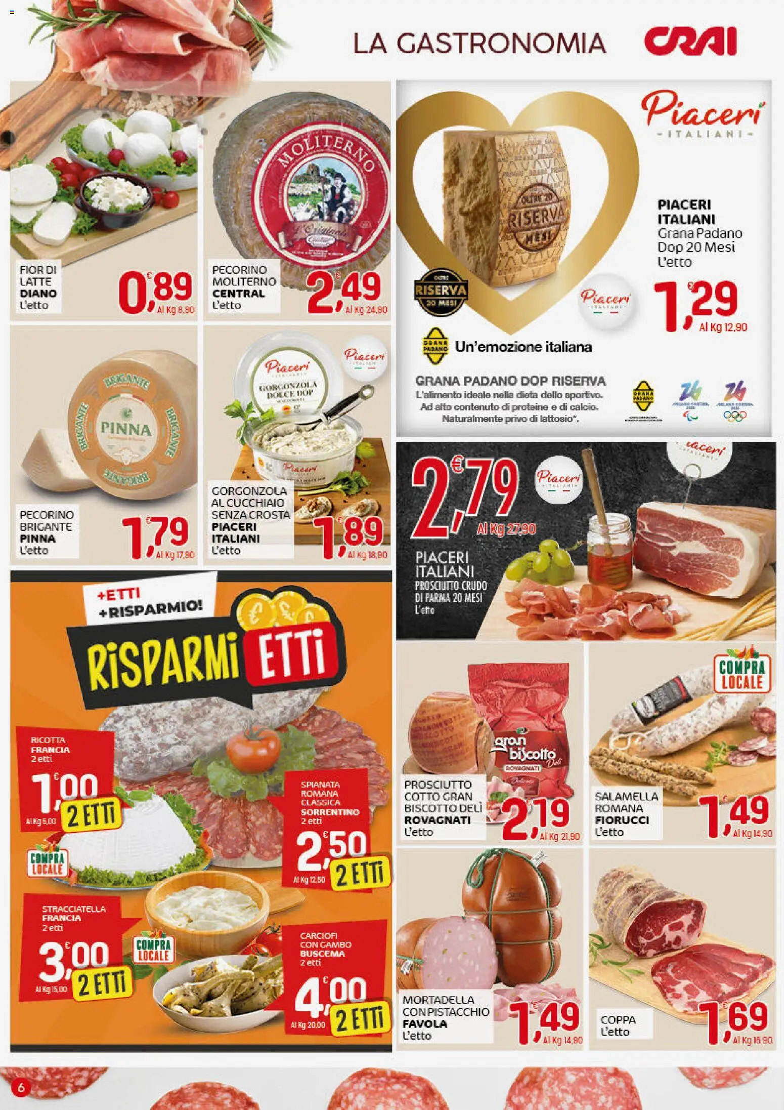 Volantino CRAI del 18.12.2025 | Pagina: 6 | Prodotti: Prosciutto Crudo, Latte, Carciofi, Ricotta