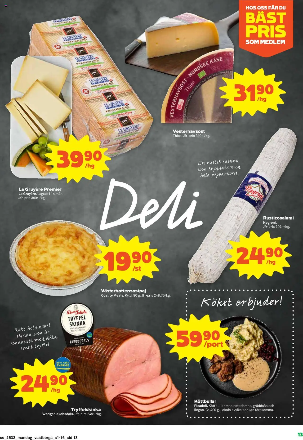 Stora Coop reklamblad aktuell från 04.08.2025 | Sida: 13 | Produkter: Köttbullar, Ost, Salami, Skinka