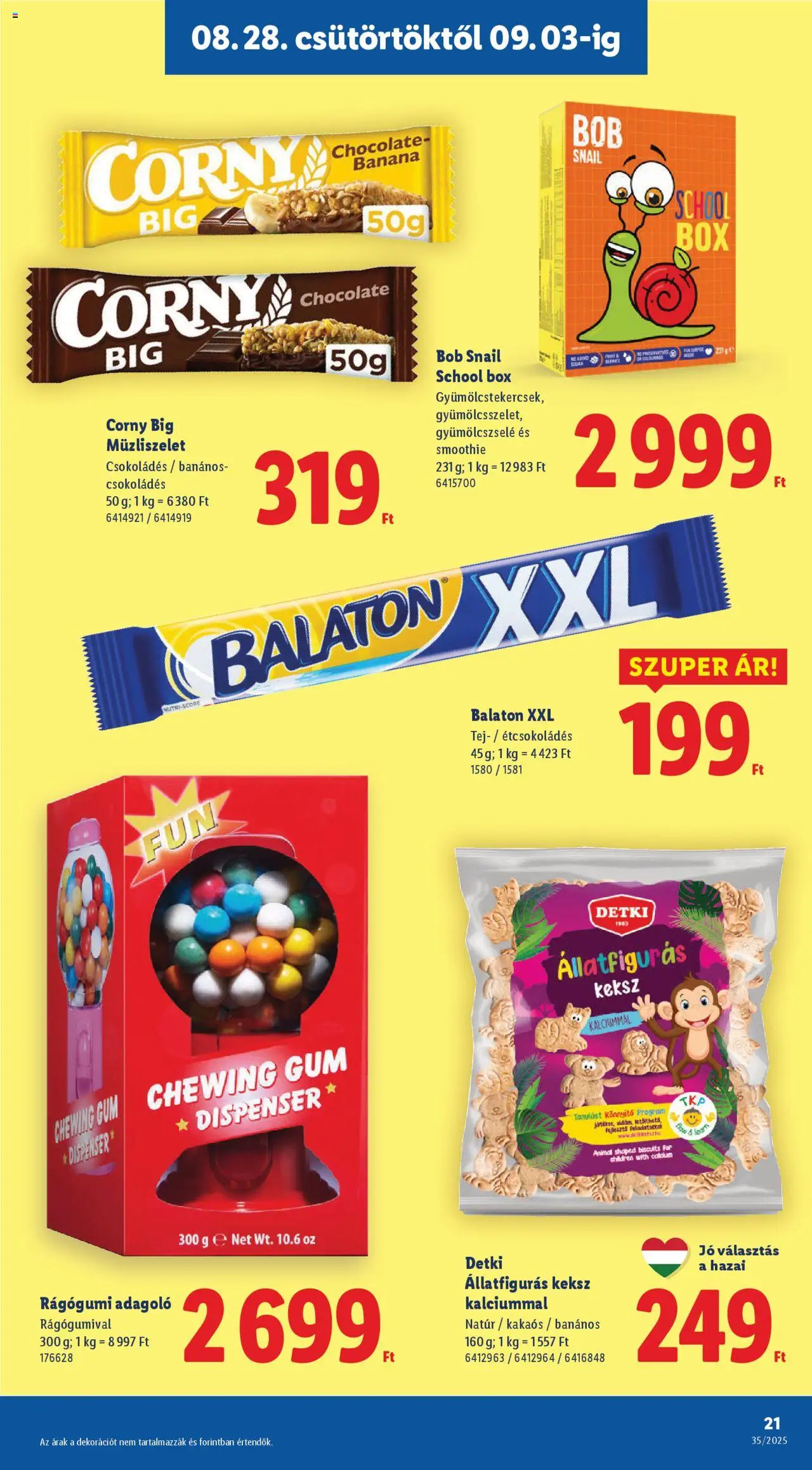 Lidl akciós ujság - amely érvényes a következő dátumtól: 28.08.2025 | Oldal: 21 | Termékek: Rágógumi, Tej, Müzliszelet, Keksz