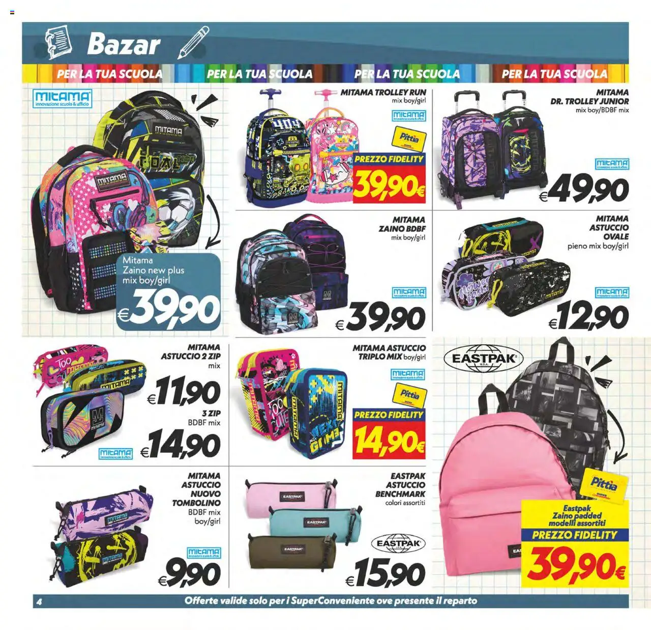 Volantino SuperConveniente del 22.08.2025 | Pagina: 29 | Prodotti: Zaino, Astuccio, Trolley