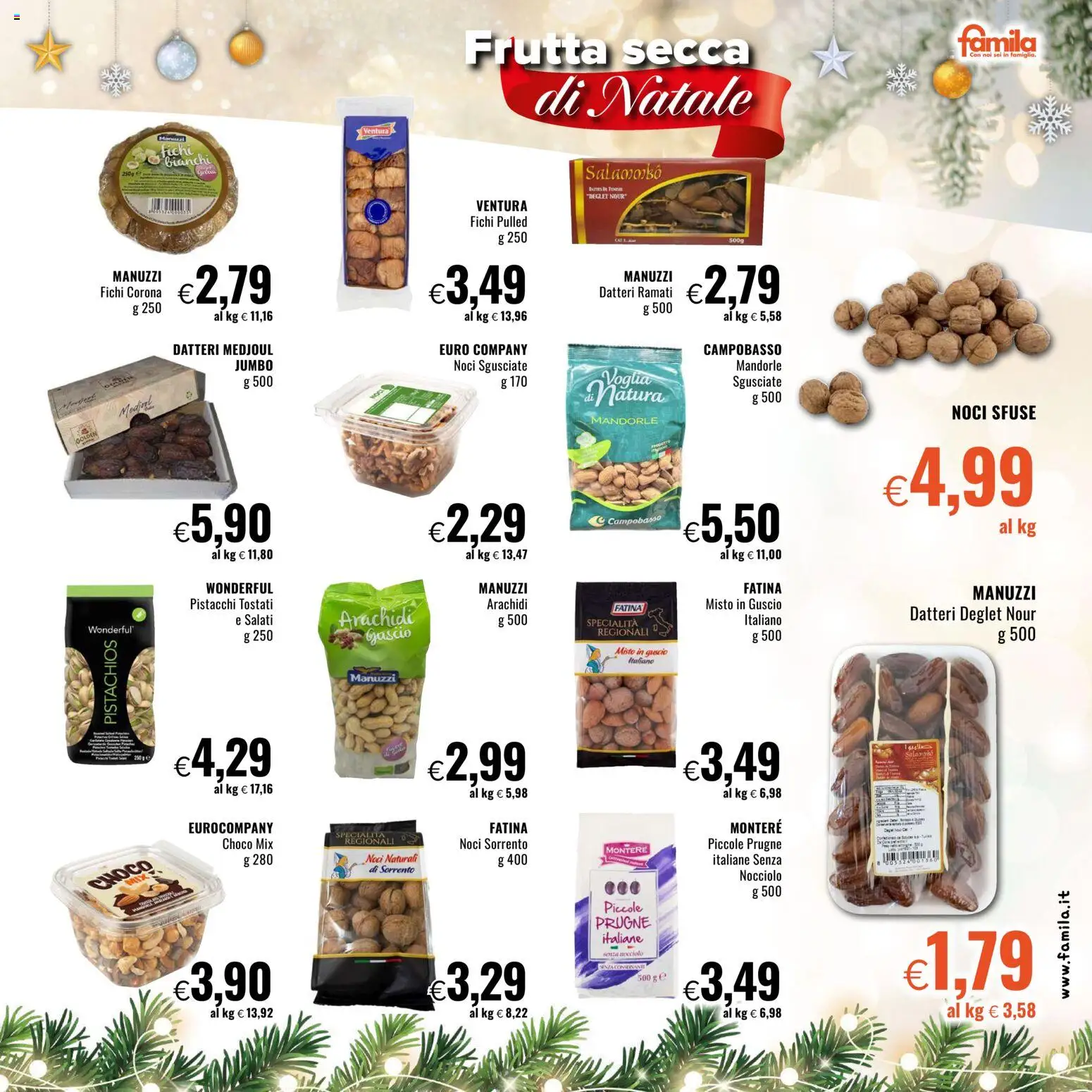 Volantino Famila del 11.12.2025 | Pagina: 11 | Prodotti: Frutta, Noci, Arachidi, Pistacchi