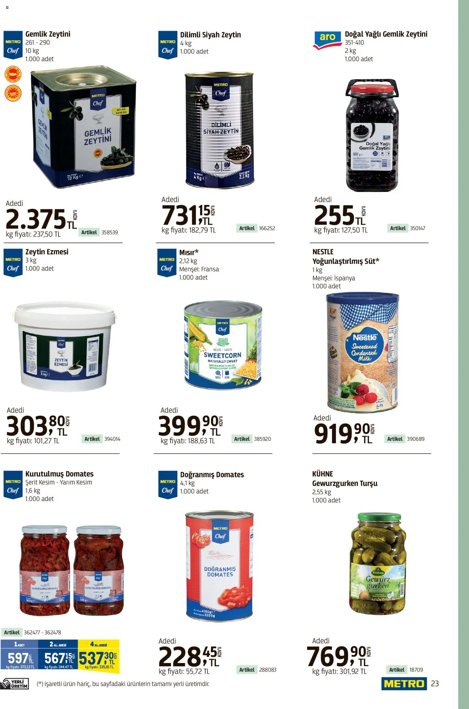Metro - Kafeler & Pastaneler Kataloğu - 08.04.2026 tarihinden itibaren geçerlidir | Sayfa: 23 | Ürünler: Domates, Zeytin