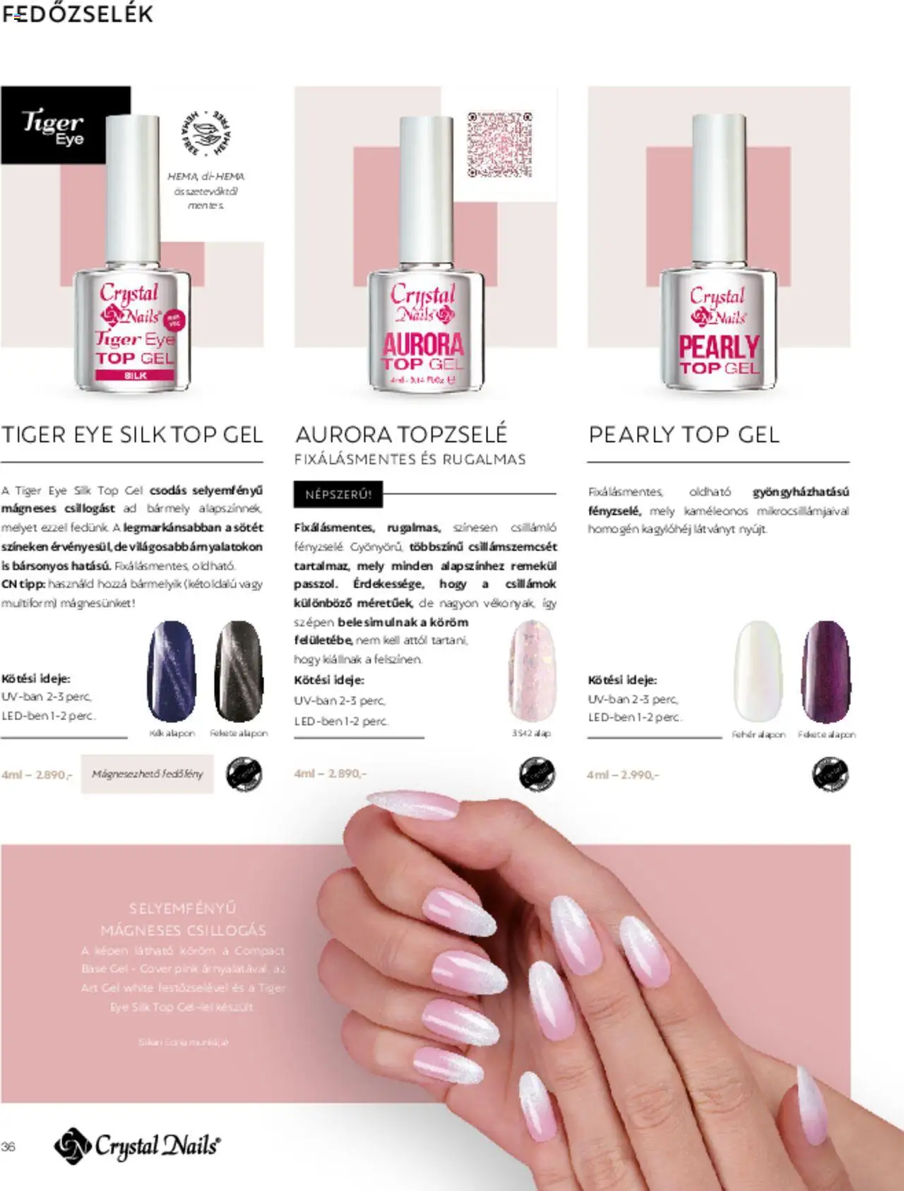 Crystal Nails akciós ujság - amely érvényes a következő dátumtól: 01.03.2025 | Oldal: 36
