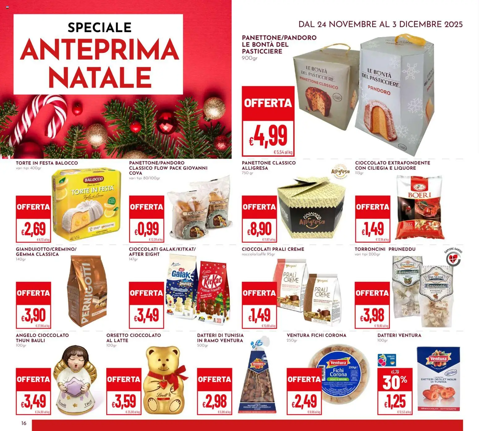 Volantino Pan del 24.11.2025 | Pagina: 16 | Prodotti: Cioccolato, Pandoro, Panettone, Liquore