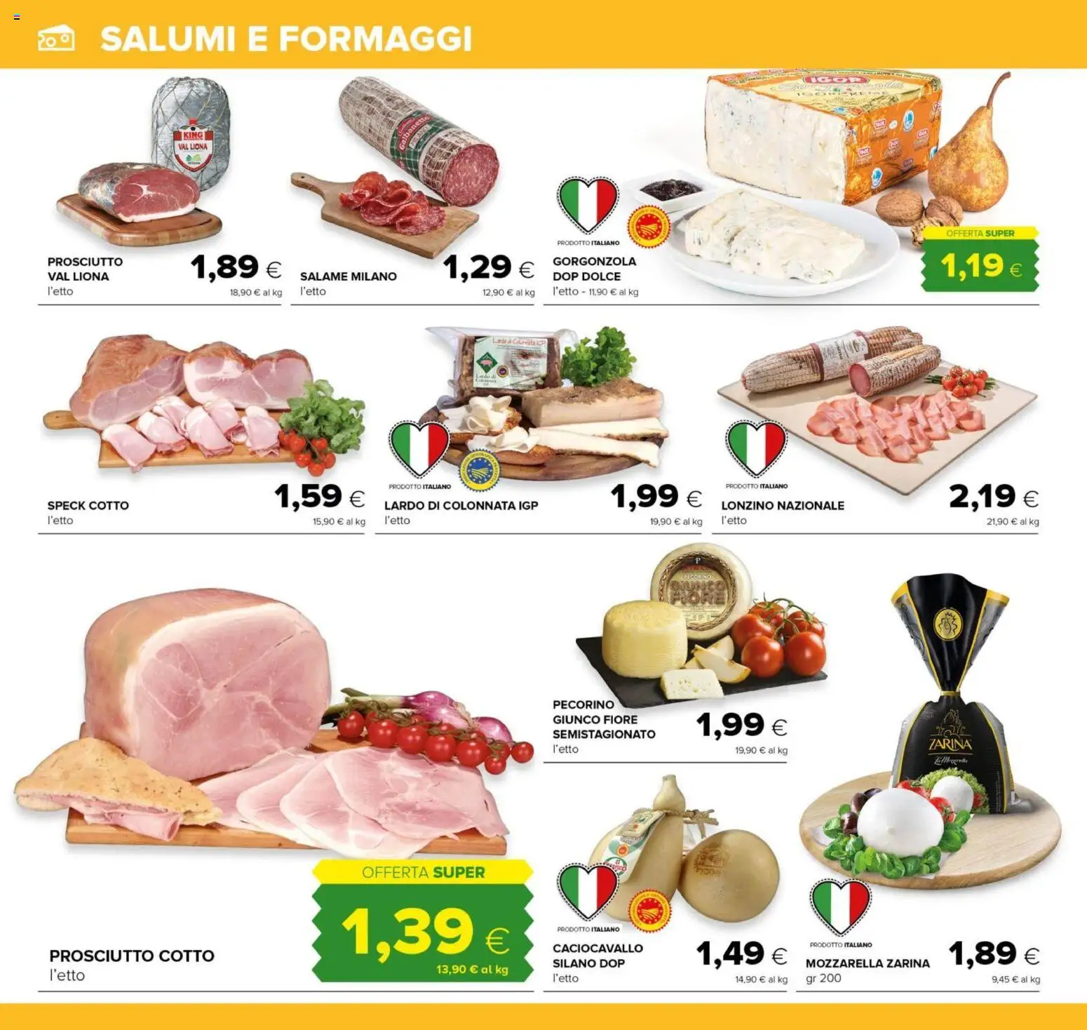 Volantino Oasi del 23.10.2025 | Pagina: 8 | Prodotti: Speck, Prosciutto Cotto, Prosciutto, Pecorino