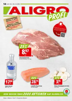 Aligro aktionen Chavannes, Matran, Genf, Sitten ab 30.03.2026 gültig
