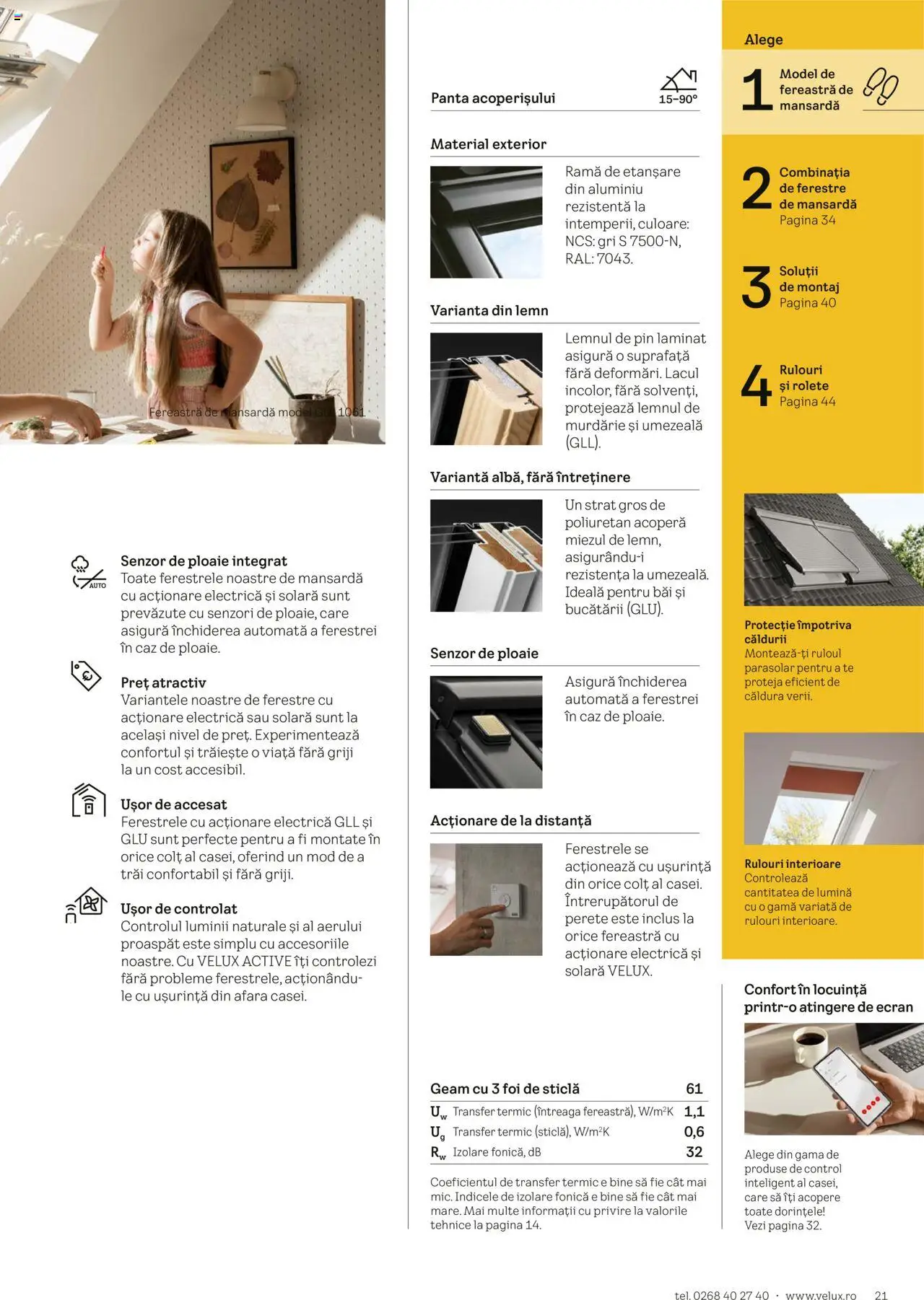 Catalog Velux – valabil de la 25.02.2025 | Pagină: 21 | Produse: Tavuk suyu, Fereastră