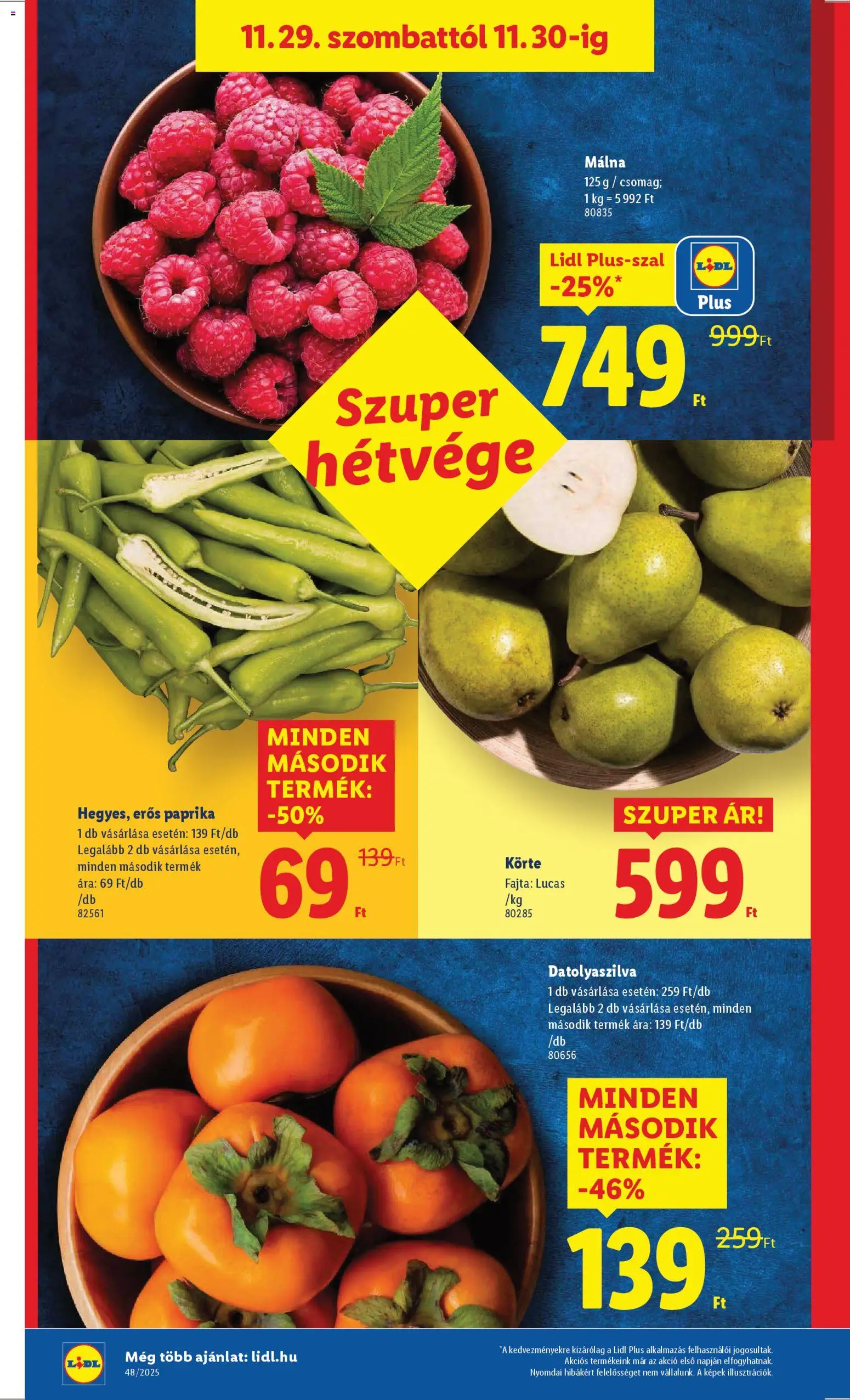 Lidl akciós ujság - amely érvényes a következő dátumtól: 27.11.2025 | Oldal: 42 | Termékek: Datolyaszilva, Körte, Málna