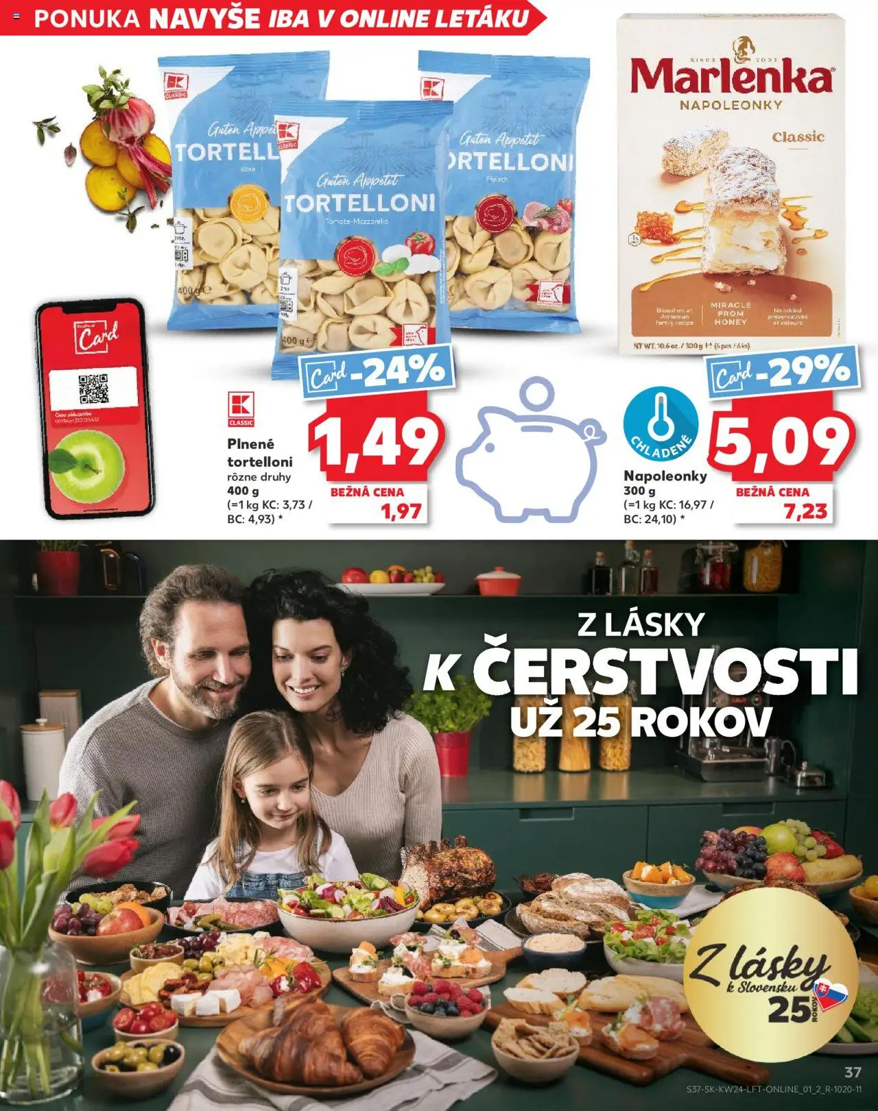 Nové Kaufland akcie – leták je platný od 12.06.2025 | Strana: 37 | Produkty: Mozzarella, Marlenka