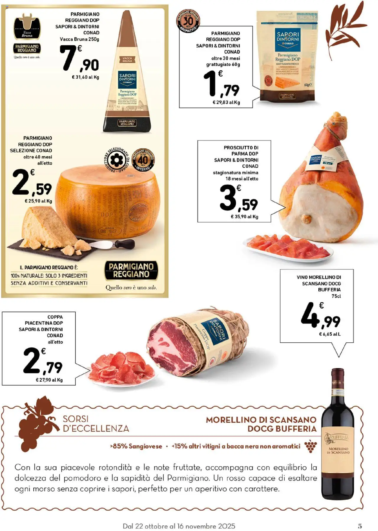 Volantino Conad del 22.10.2025 | Pagina: 5 | Prodotti: Prosciutto di Parma, Pomodoro, Parmigiano reggiano, Aperitivo