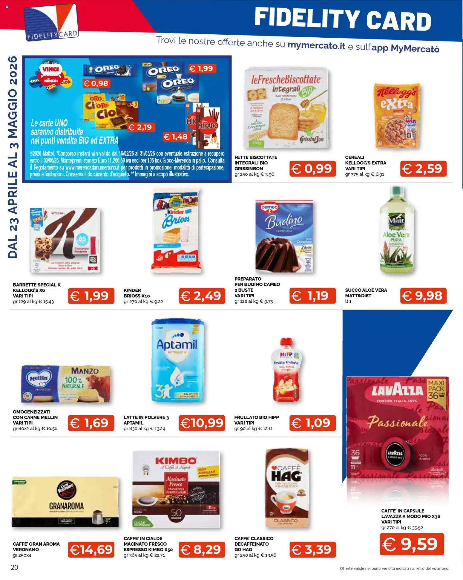 Volantino Mercatò del 23.04.2026 | Pagina: 20 | Prodotti: Tè, Cereali, Budino, Fette biscottate