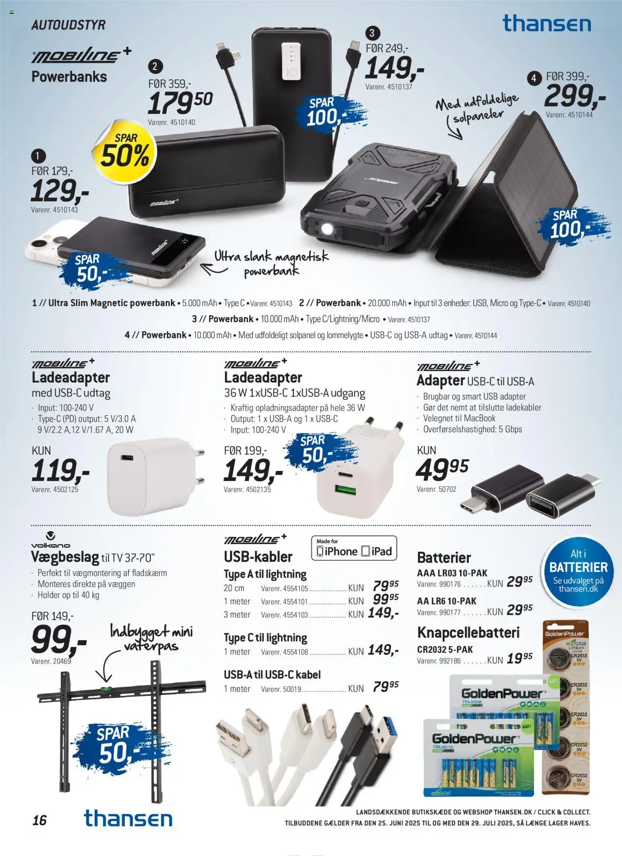 Thansen Tilbudsavis gyldig fra 25.06.2025 | Side: 16 | Produkter: Batterier, Fladskærm, TV, Kabel