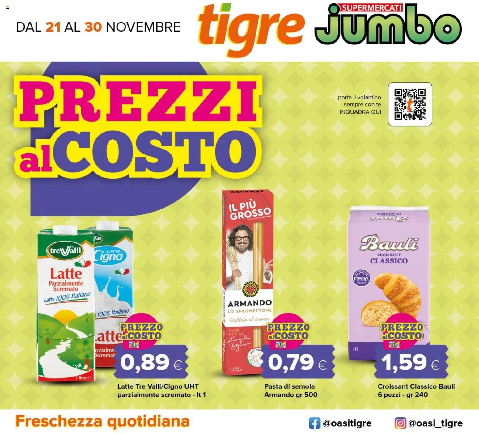 Volantino Tigre del 21.11.2025 | Pagina: 1 | Prodotti: Tè, Latte, Pasta, Croissant