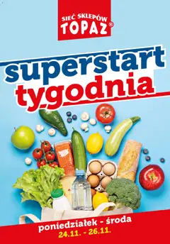 Pogląd oferty "Topaz Gazetka - Superstart tygodnia" - ważna od 24.11.2025