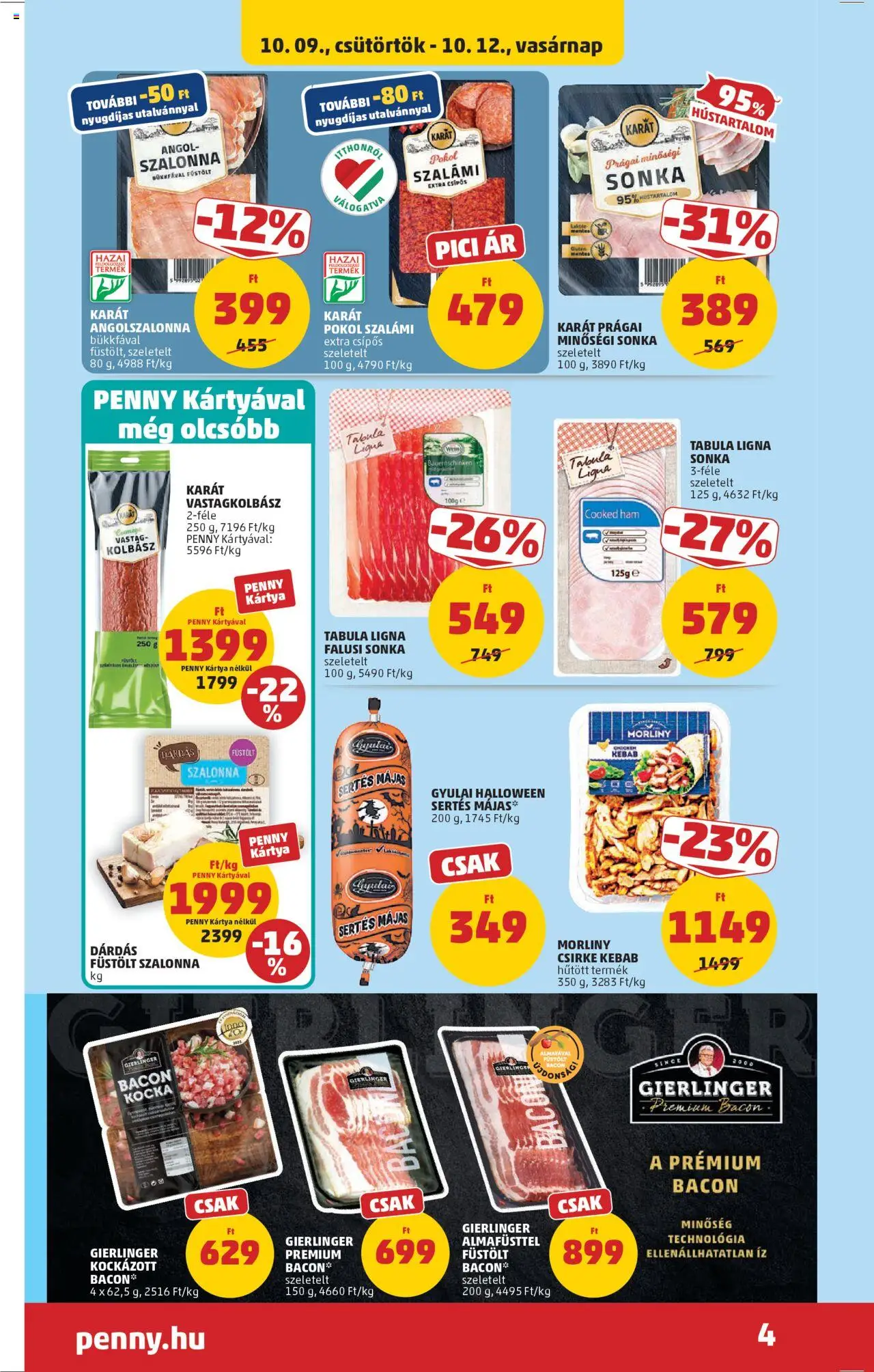 PENNY akciós ujság - amely érvényes a következő dátumtól: 09.10.2025 | Oldal: 6 | Termékek: Kolbász, Angolszalonna, Bacon, Szalonna