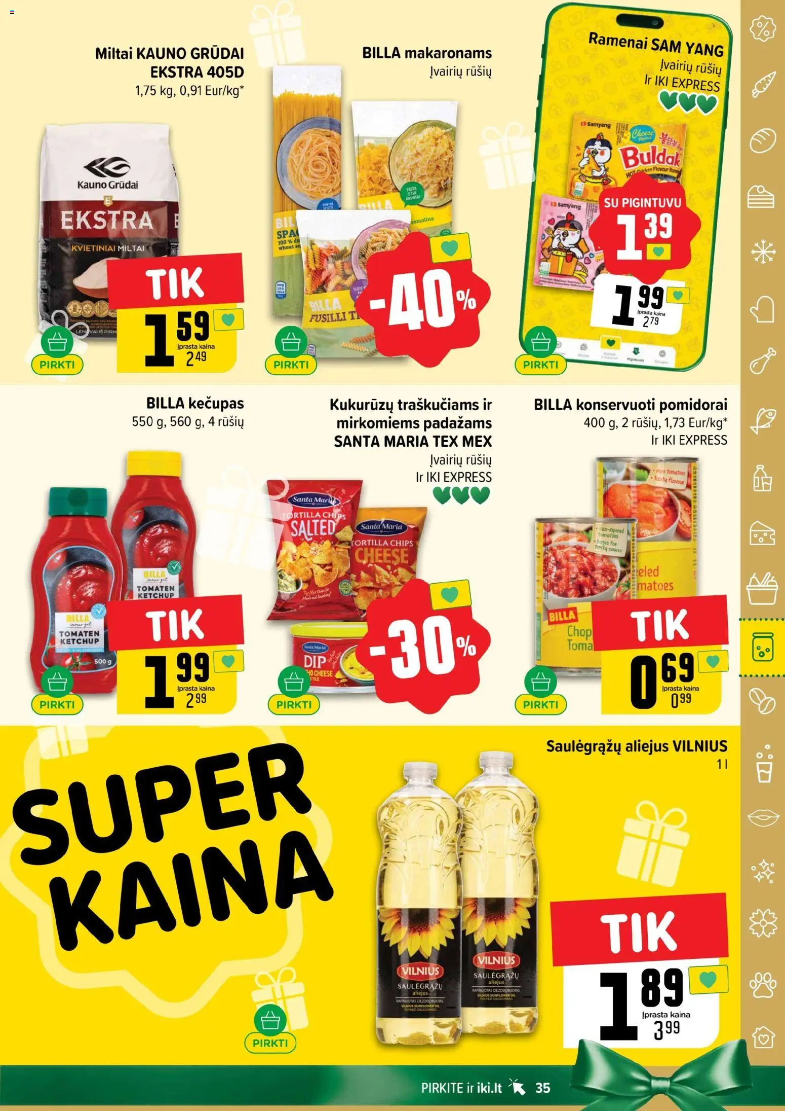 IKI akcijos nuo 27.10.2025 | Puslapis: 35 | Prekių: Aliejus, Miltai, Pomidorai, Kečupas