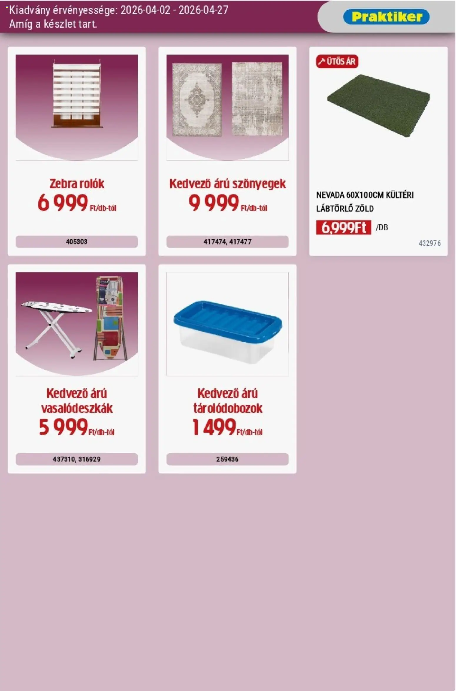 Praktiker akciós ujság - amely érvényes a következő dátumtól: 02.04.2026 | Oldal: 33 | Termékek: Szőnyegek, Lábtörlő