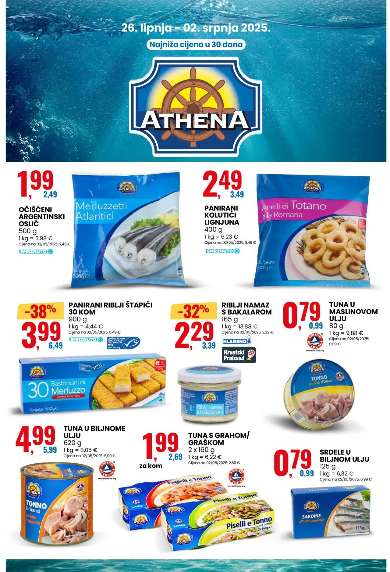 Eurospin katalog | vrijedi od 26.06.2025 | Stranica: 13 | Proizvodi: Riblji štapići, Štapići, Oslić, Tuna